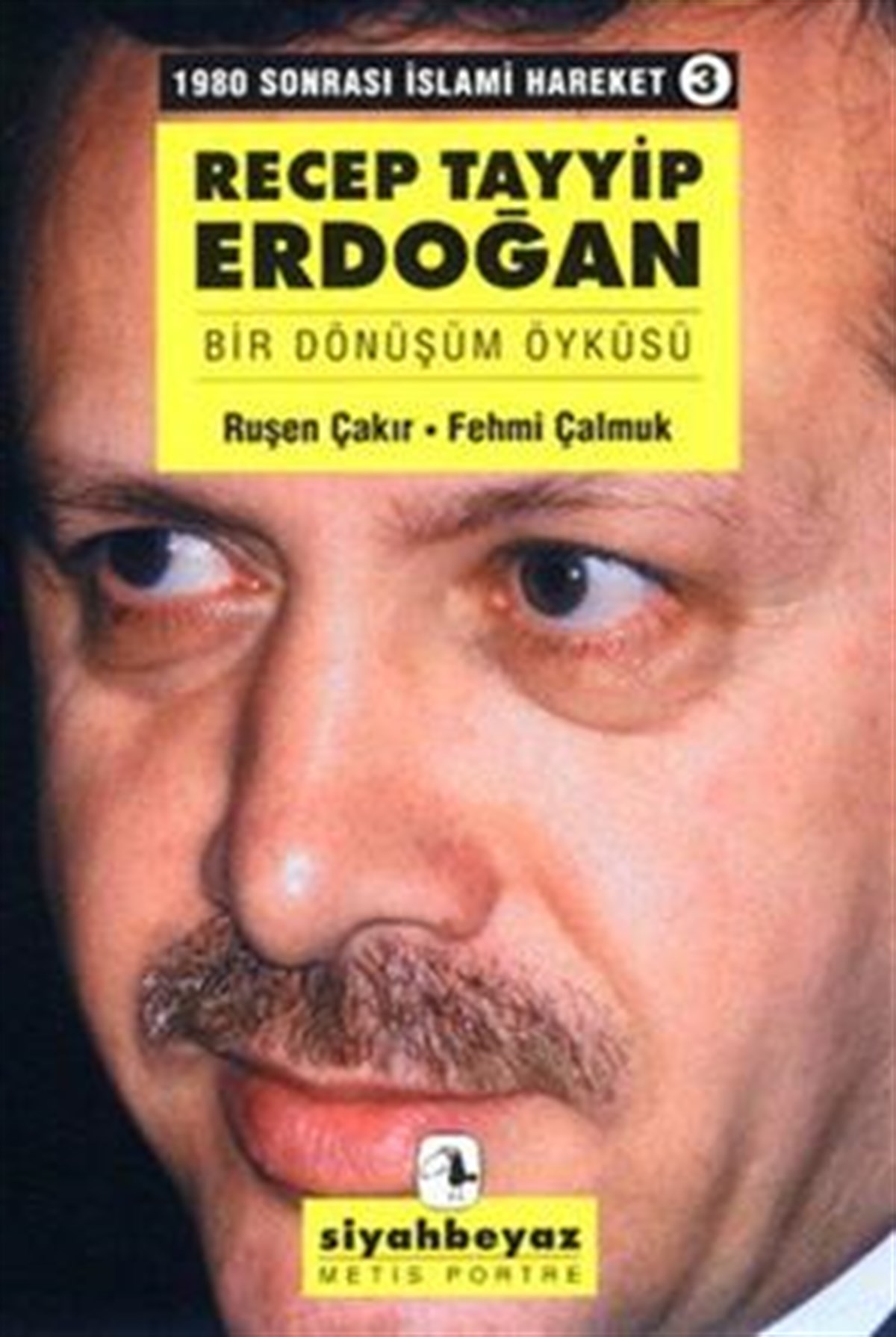 Recep Tayyip Erdoğan: Bir Dönüşüm Öyküsü