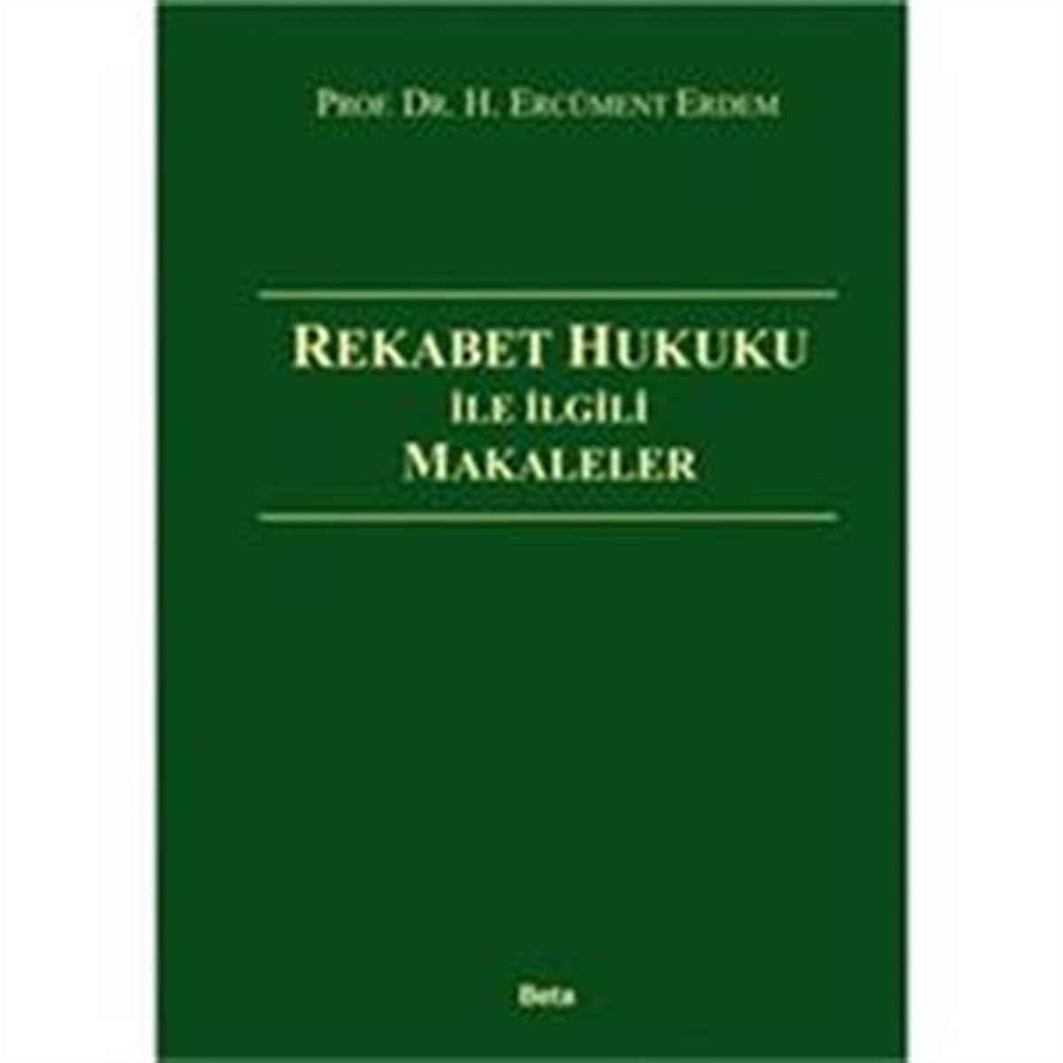 Rekabet Hukuku ile İlgili Makaleler