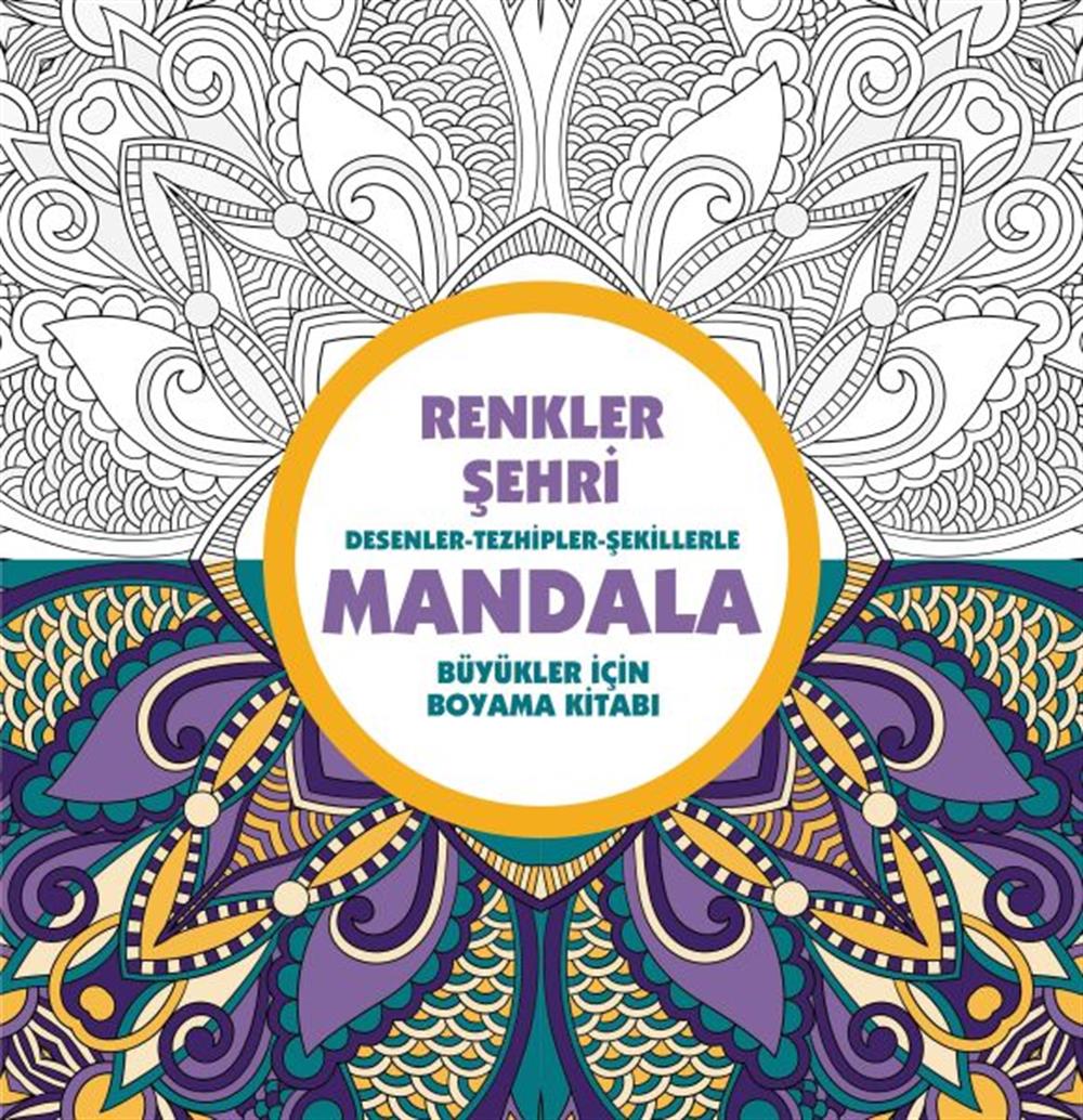 Renkler Şehri - Mandala (Büyükler İçin Boyama)