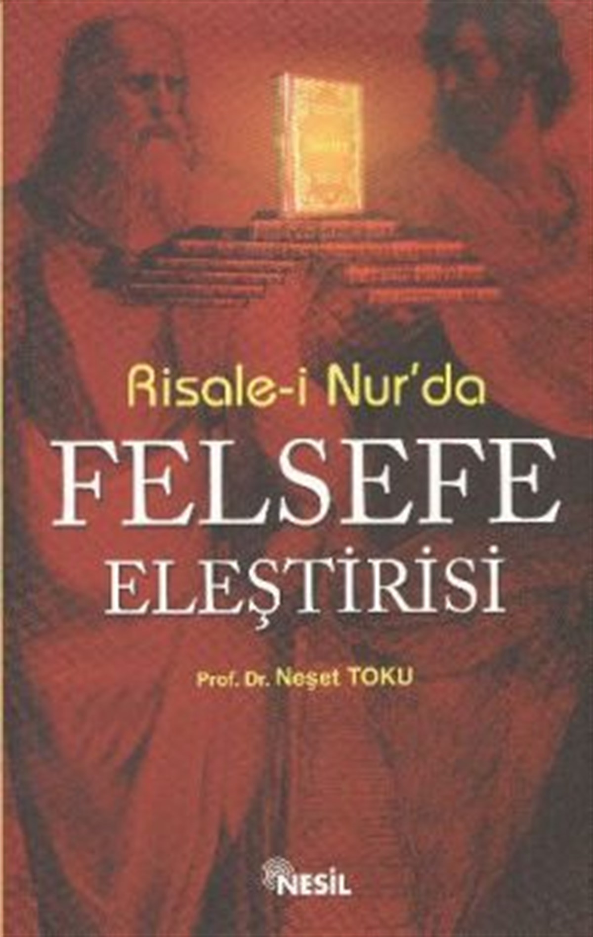 Risale-i Nur`da Felsefe Eleştirisi
