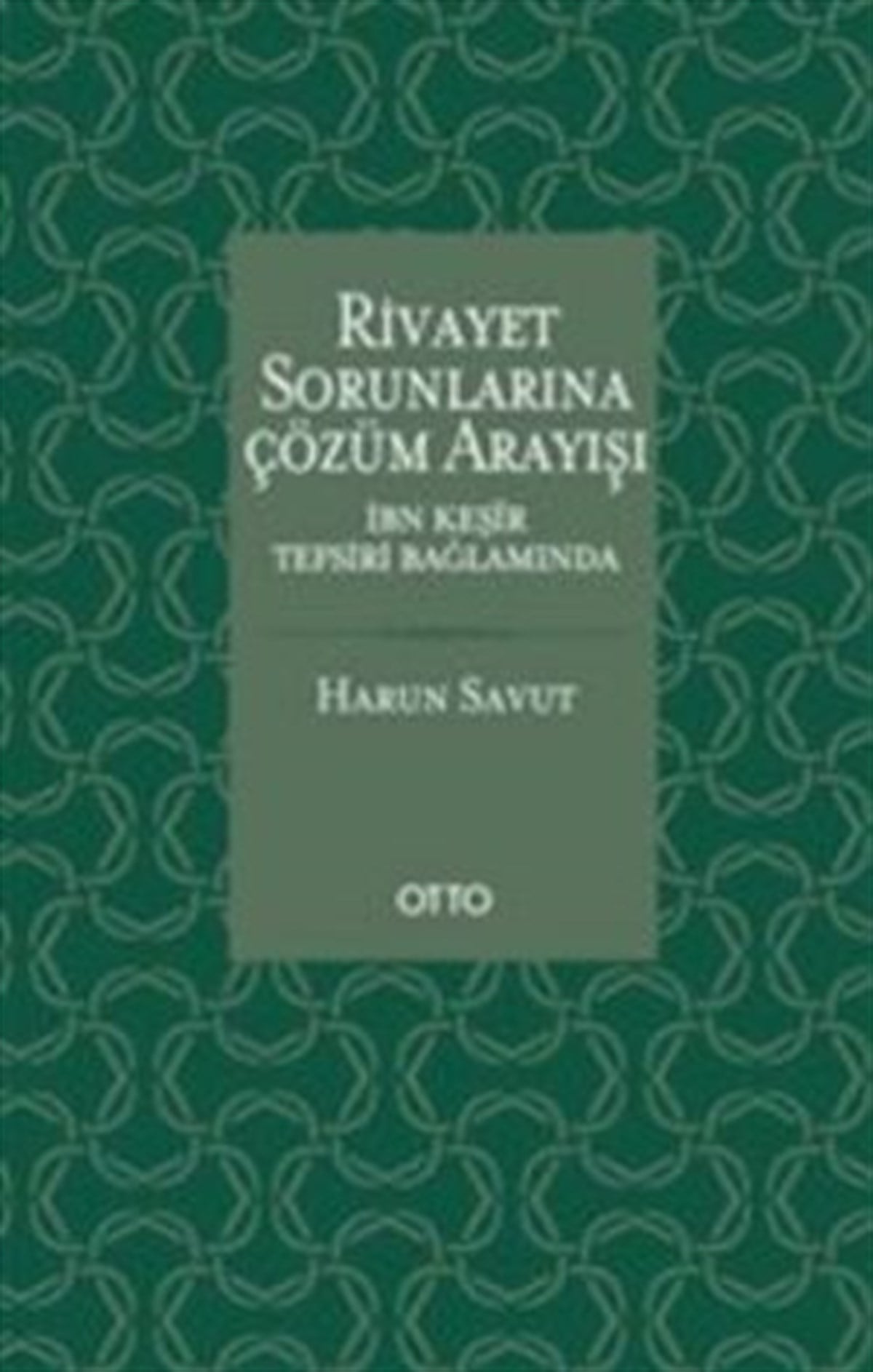 Rivayet Sorunlarına Çözüm Arayışı
