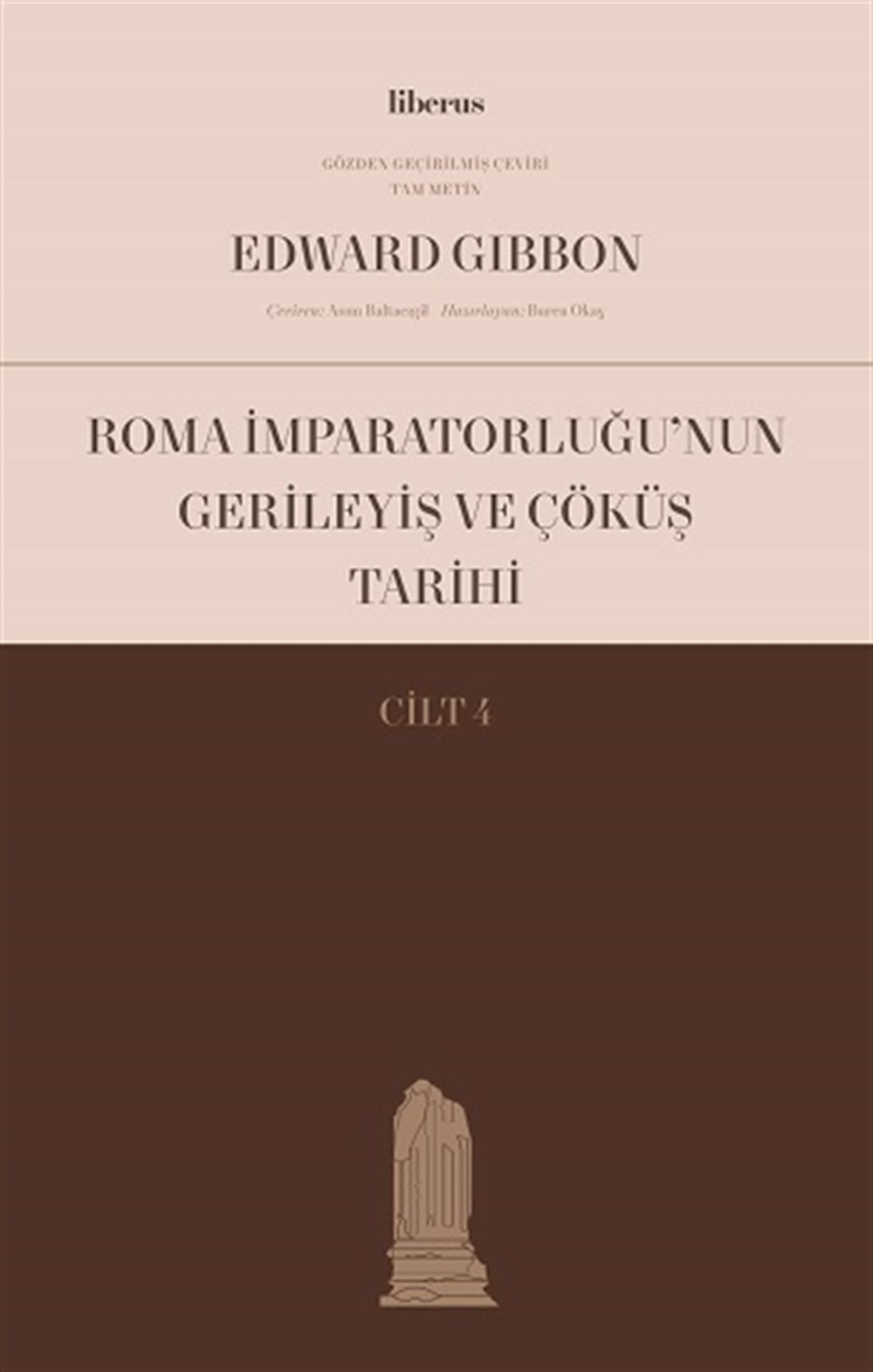 Roma İmparatorluğu’nun Gerileyiş ve Çöküş Tarihi (Cilt IV)