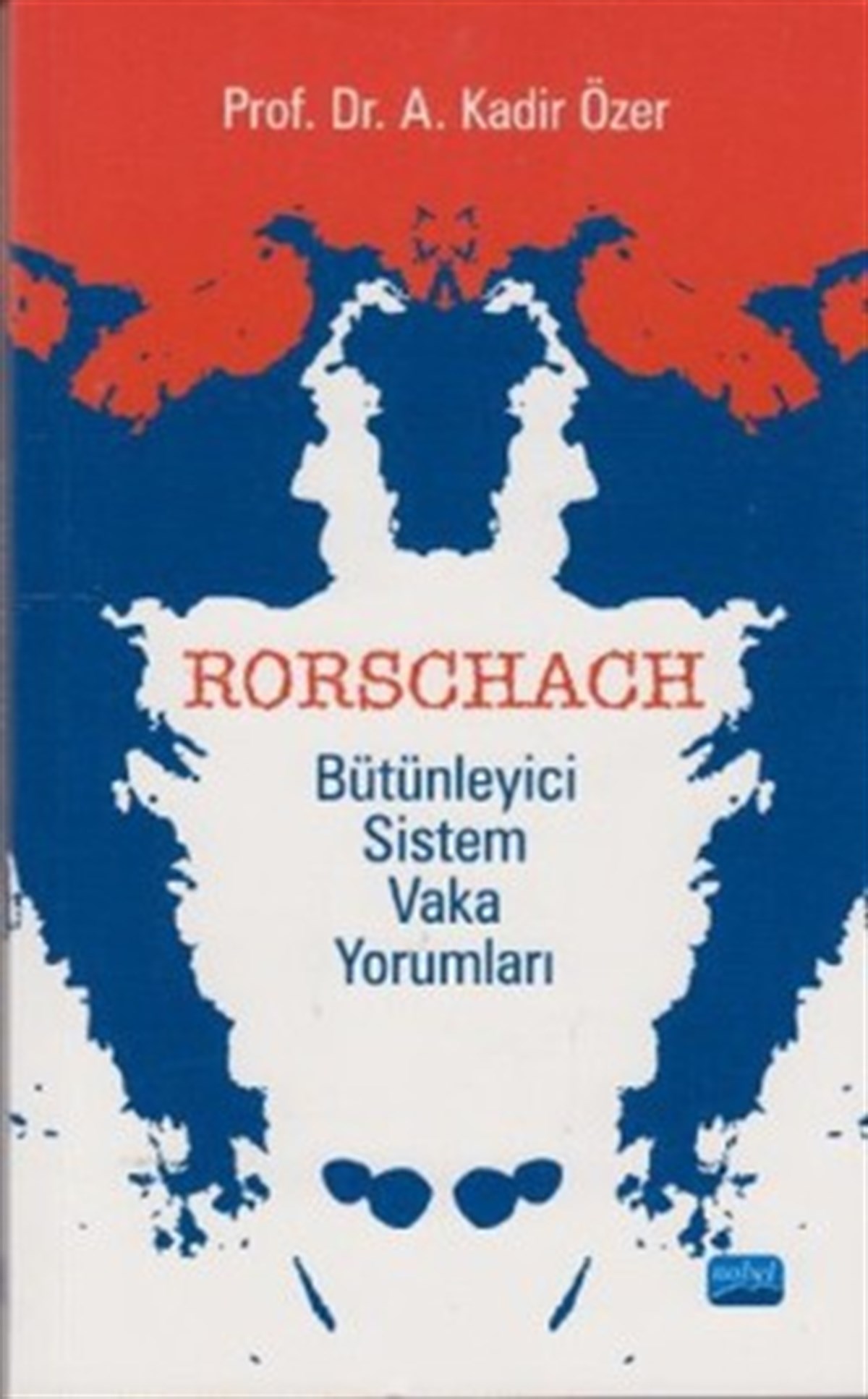 Rorschach Bütünleyici Sistem Vaka Yorumları