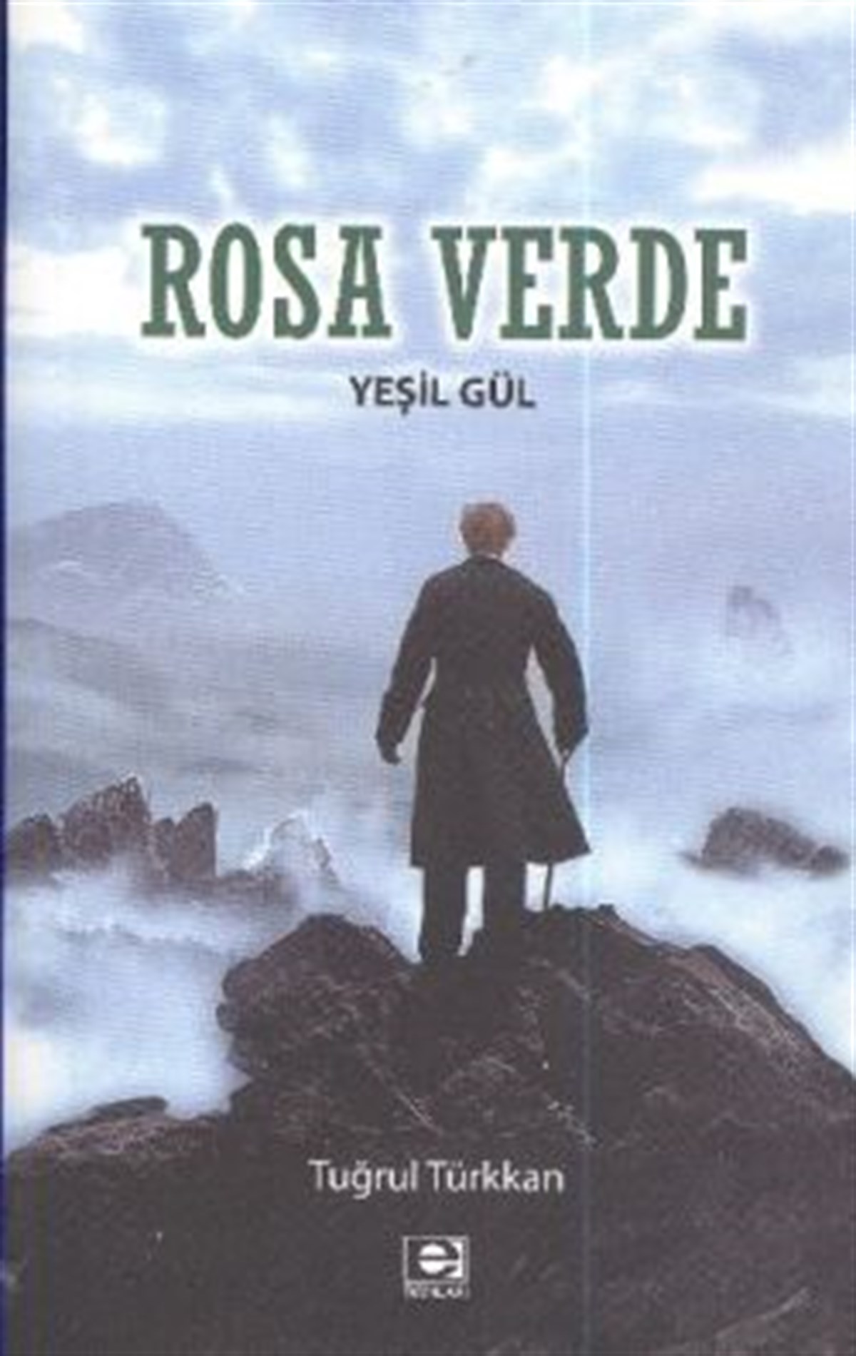 Rosa Verde: Yeşil Gül