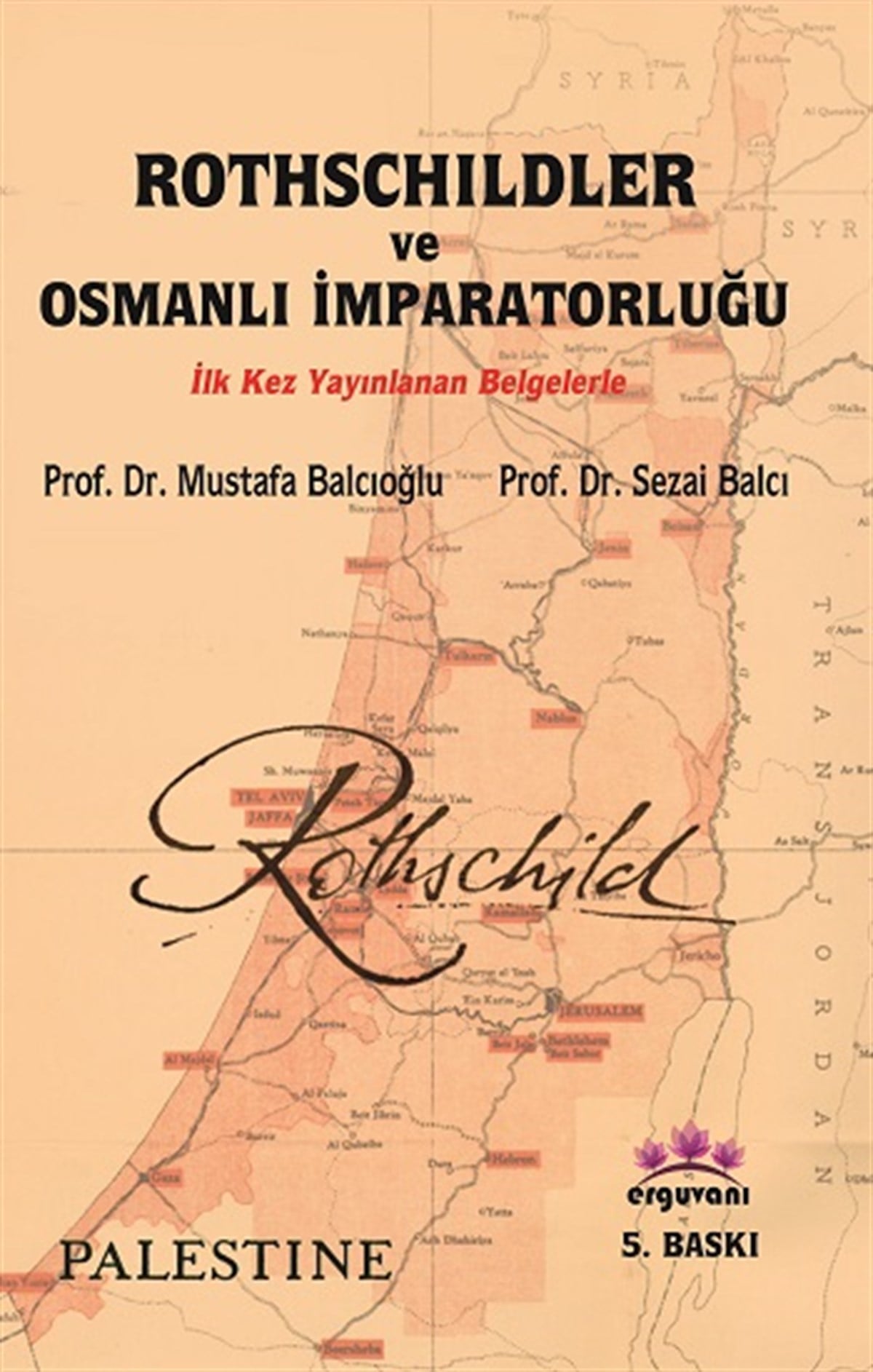 Rothschildler ve Osmanlı İmparatorluğu
