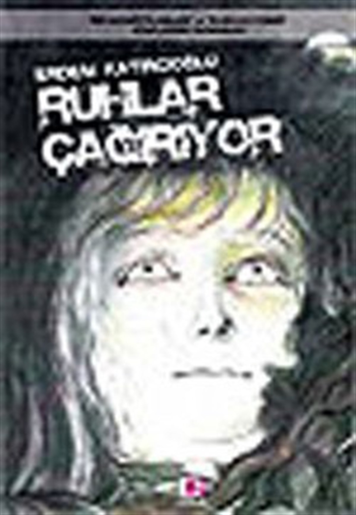 Ruhlar Çağırıyor