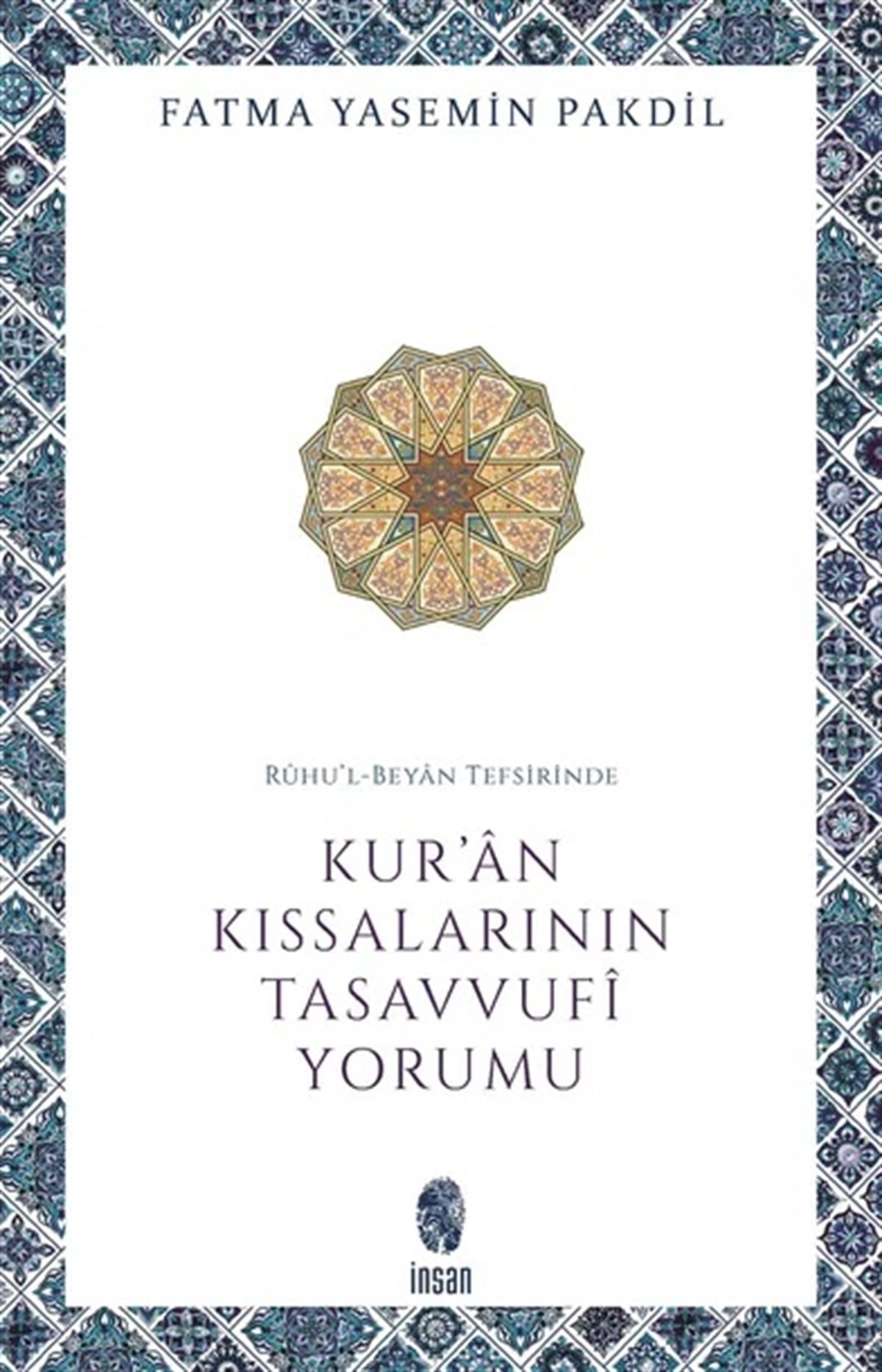 Ruhu’l-Beyan Tefsirinde Kur’an Kıssalarının Tasavvufî Yorumu