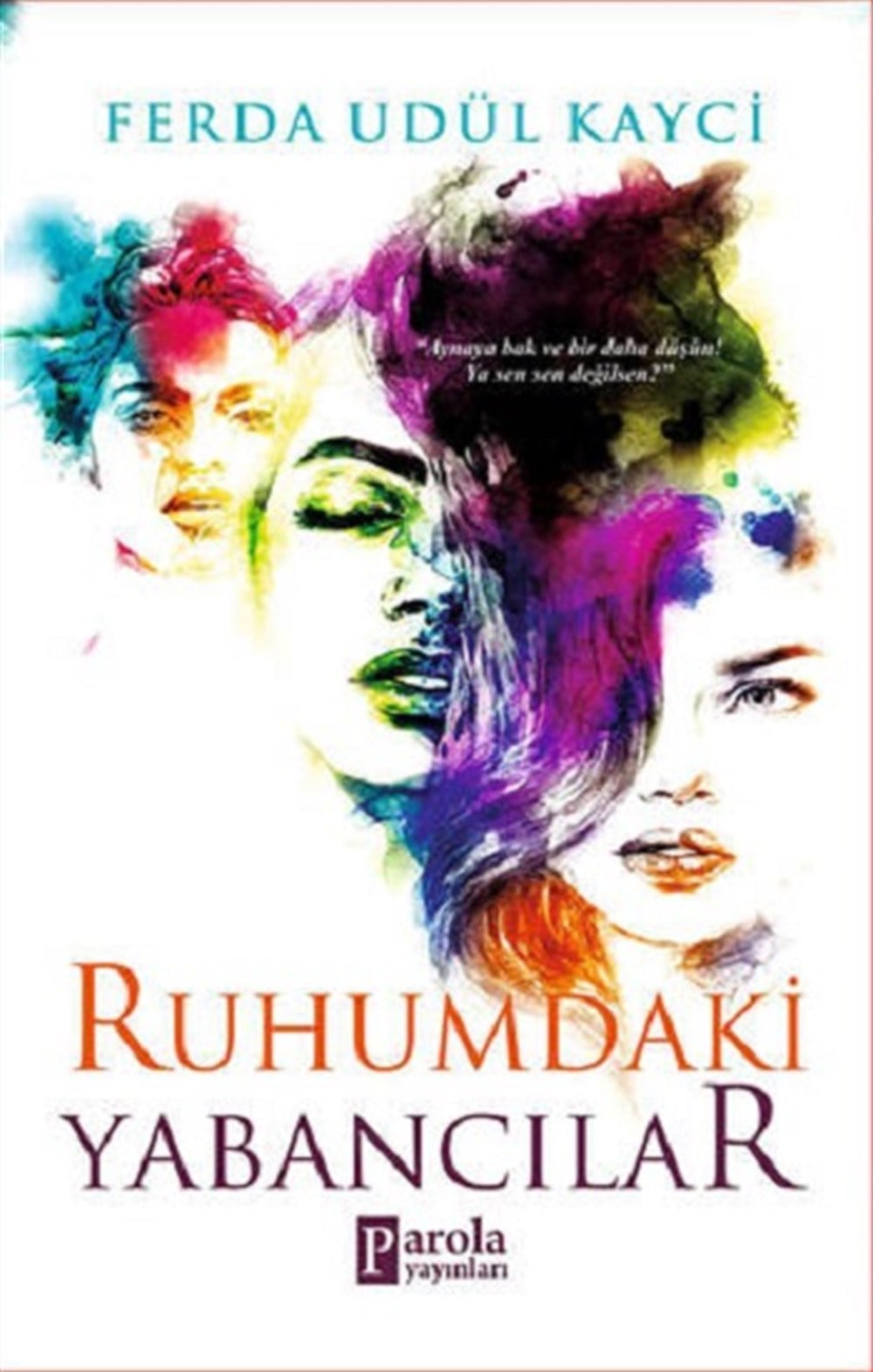 Ruhumdaki Yabancılar
