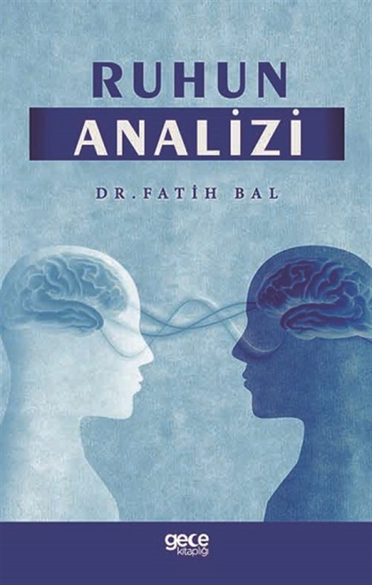 Ruhun Analizi