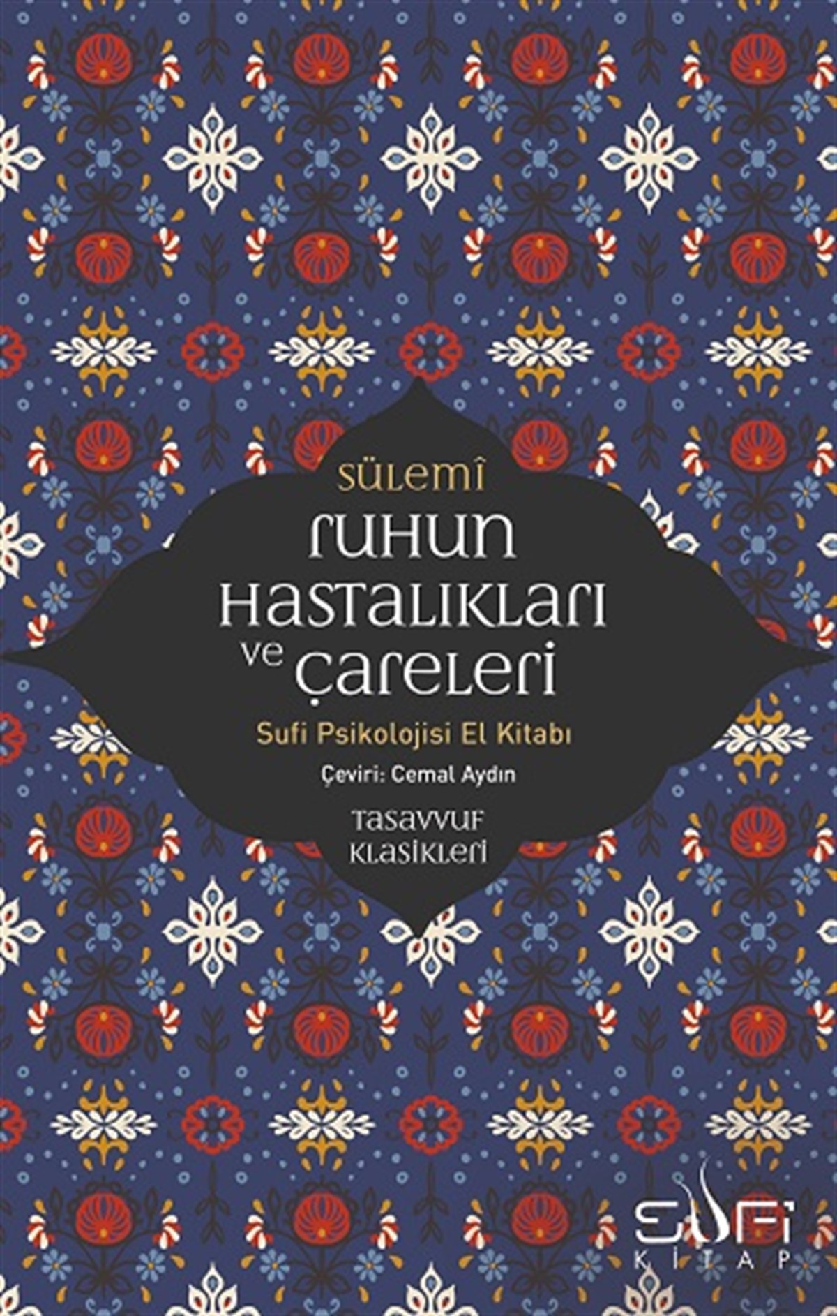 Ruhun Hastalıkları ve Çareleri
