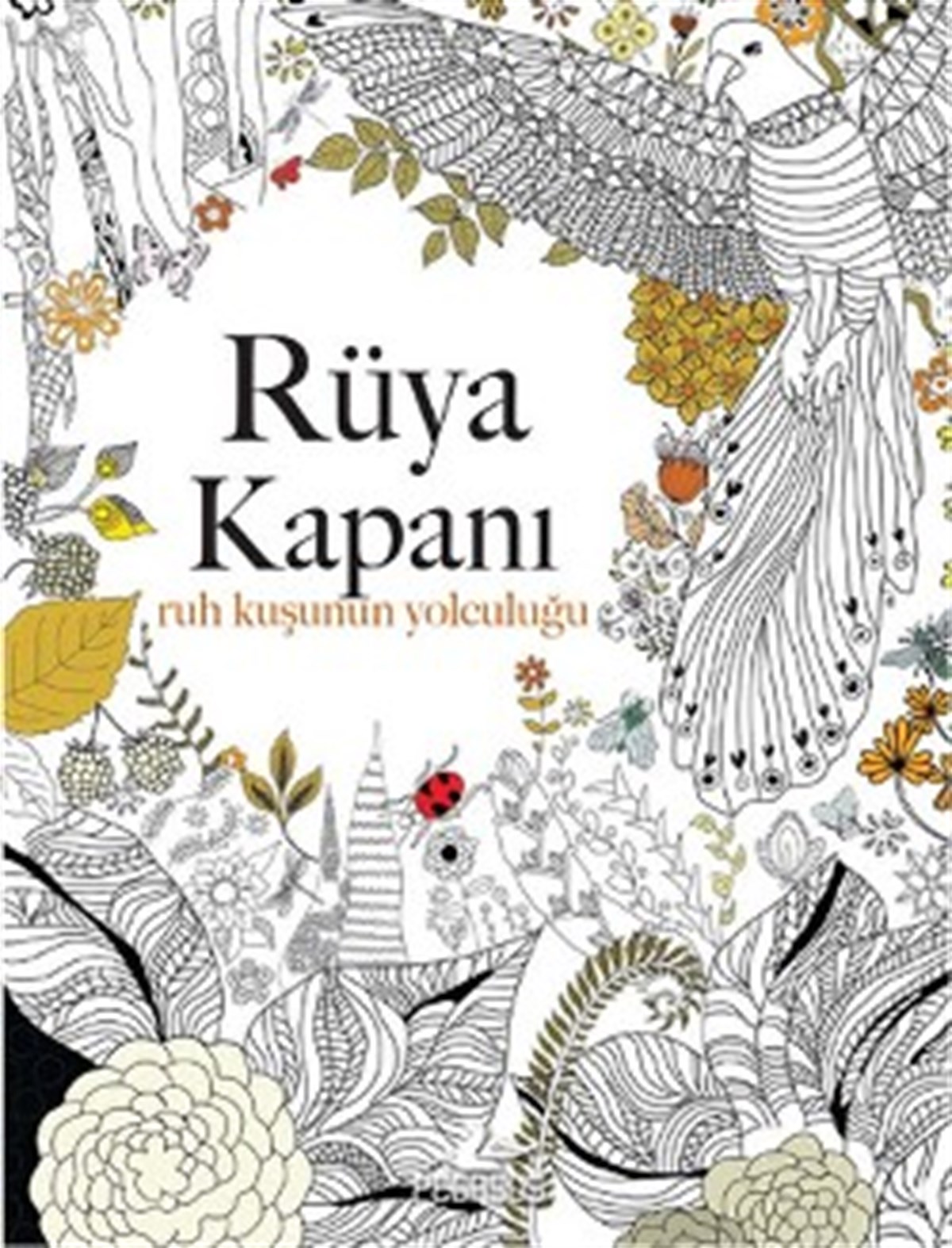 Rüya Kapanı : Ruh Kuşunun Yolculuğu