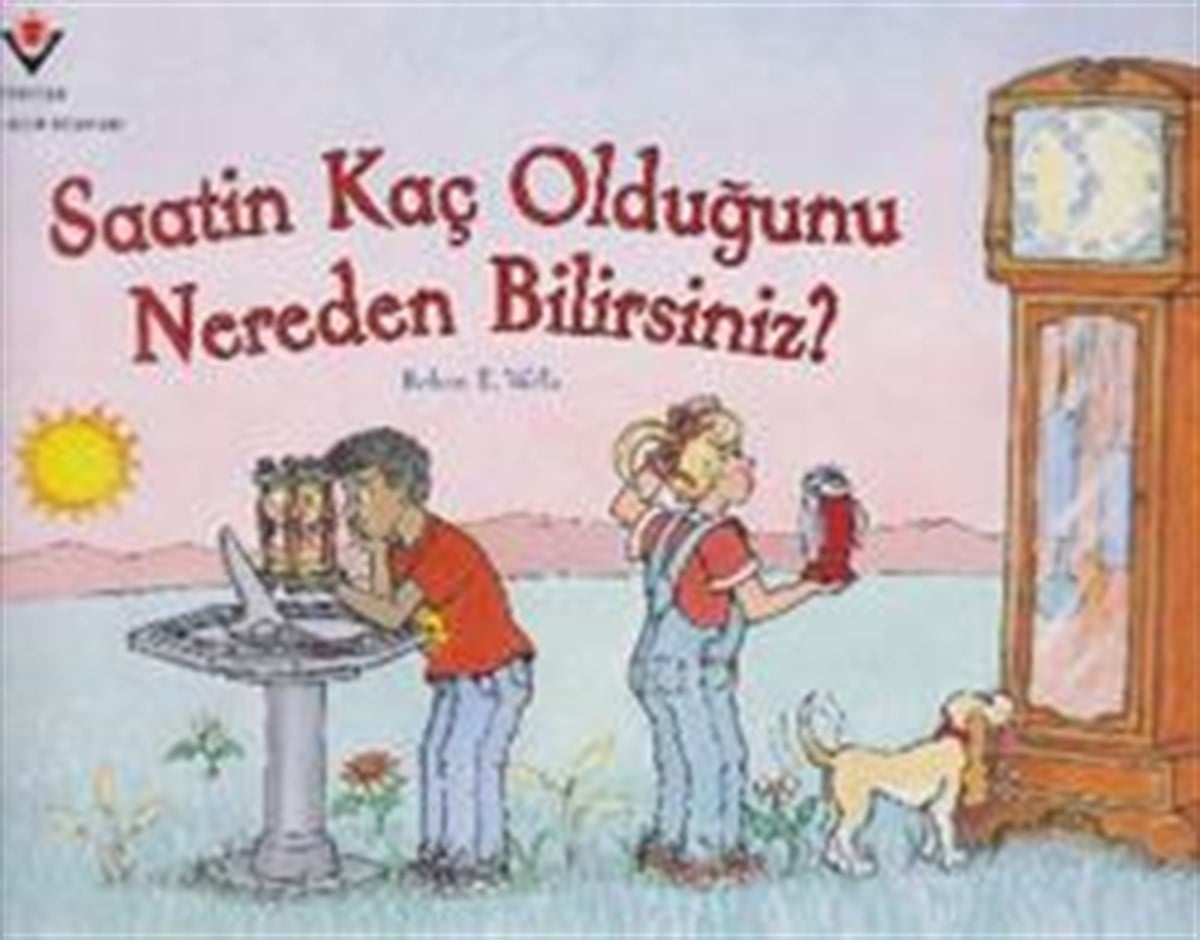 Saatin Kaç Olduğunu Nereden Bilirsiniz?