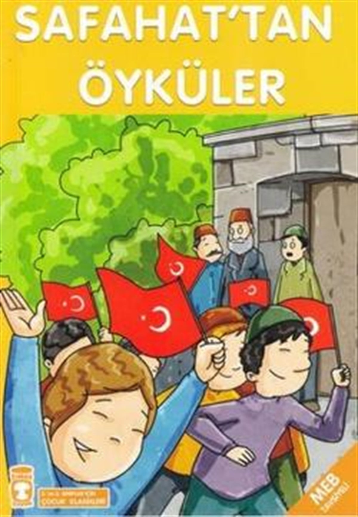 Safahat’tan Öyküler (Çocuk Klasikleri)