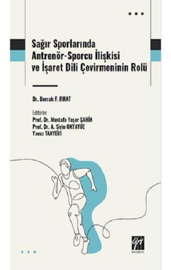 Sağır Sporlarında Antrenör-Sporcu İlişkisi ve İşaret Dili Çevirmeninin Rolü