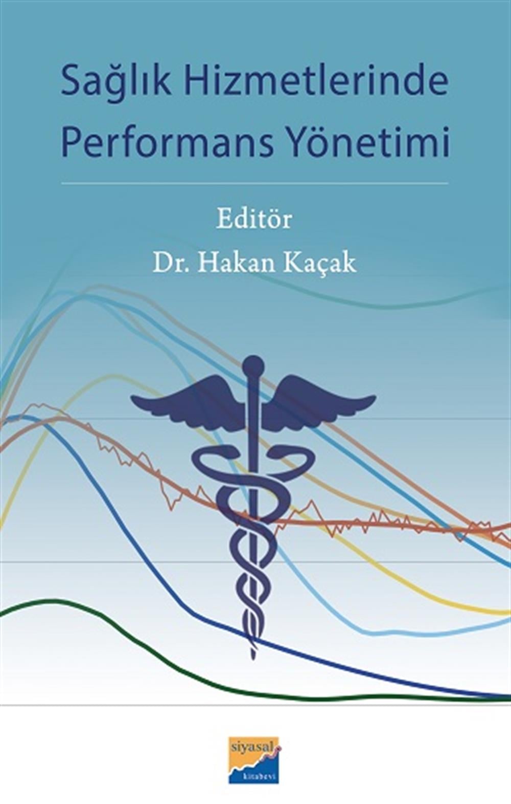 Sağlık Hizmetlerinde Performans Yönetimi