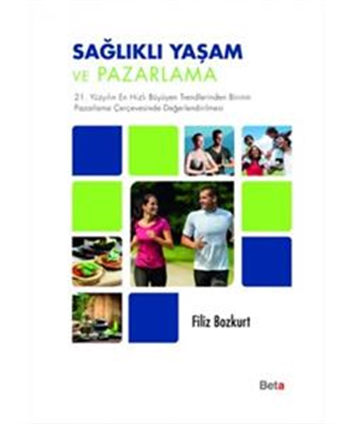 Sağlıklı Yaşam ve Pazarlama