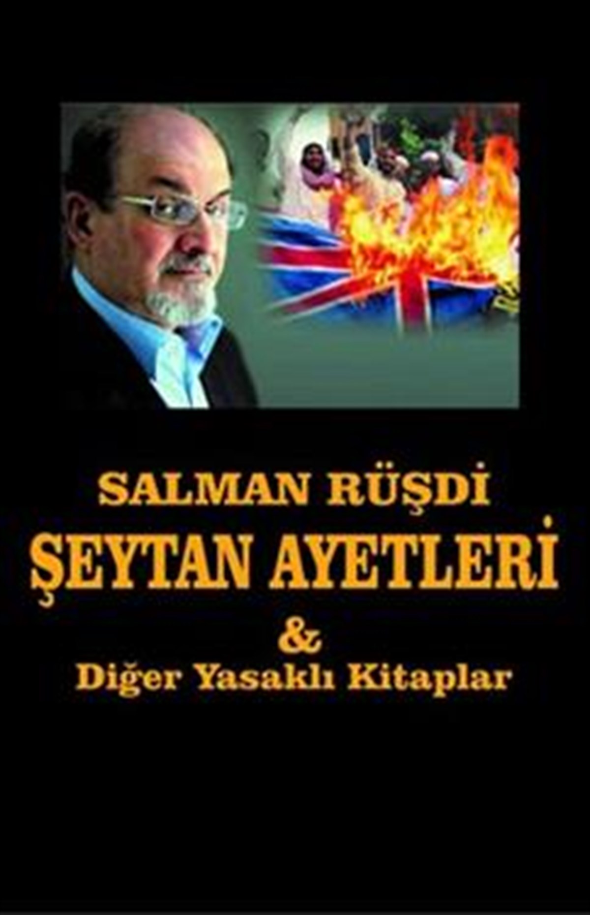 Salman Rüşdi Şeytan Ayetleri - Diğer Yasaklı Kitaplar