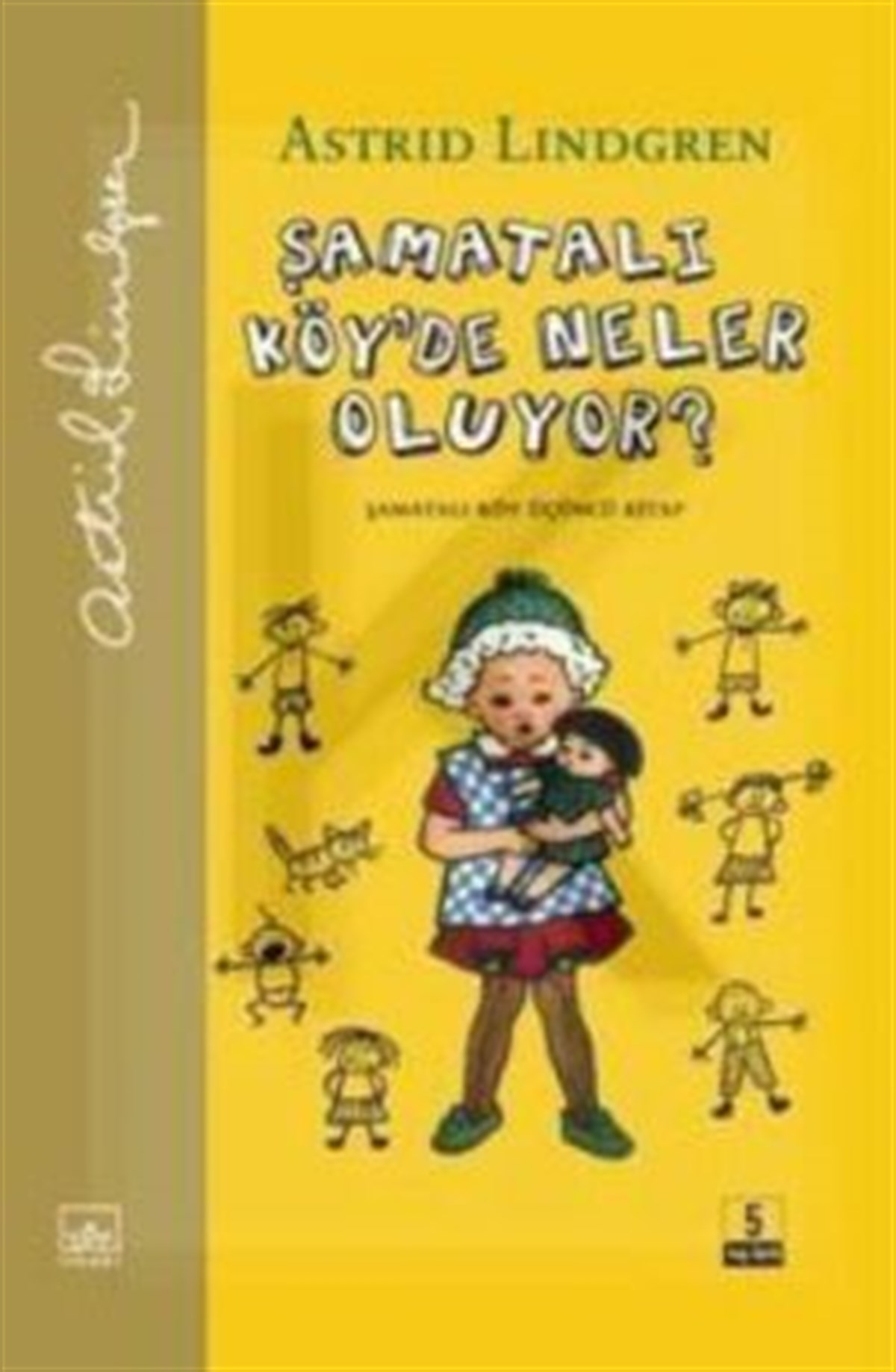 Şamatalı Köyde Neler Oluyor 3. Kitap (Ciltli)