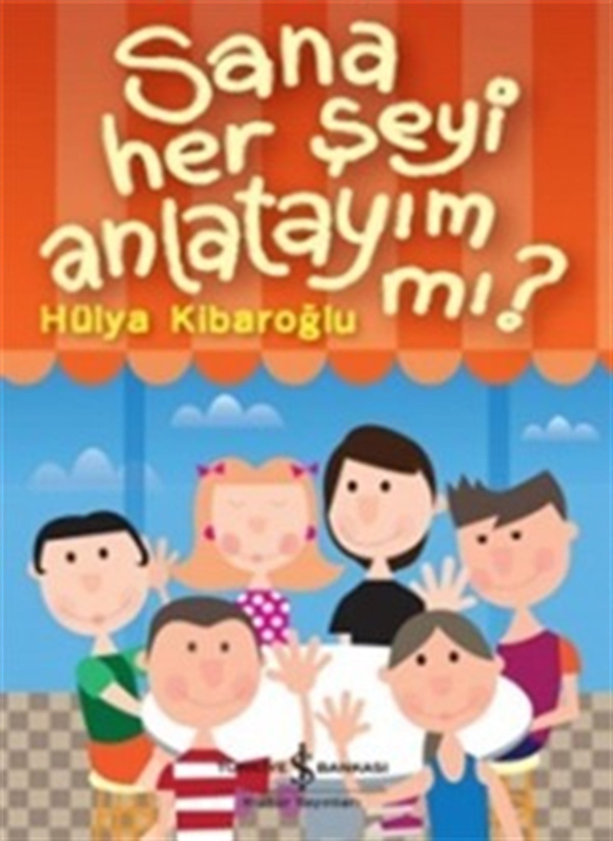 Sana Her Şeyi Anlatayım Mı?