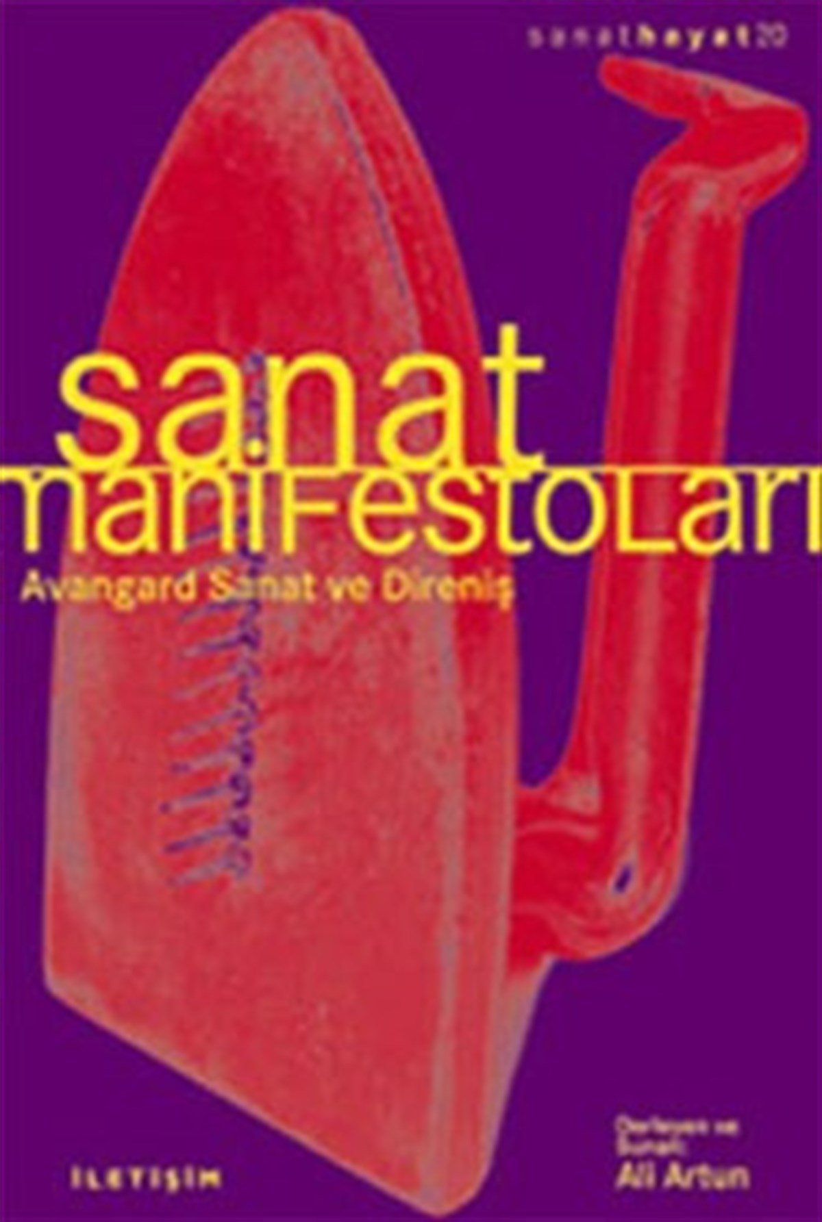 Sanat Manifestoları: Avangard Sanat ve Direniş
