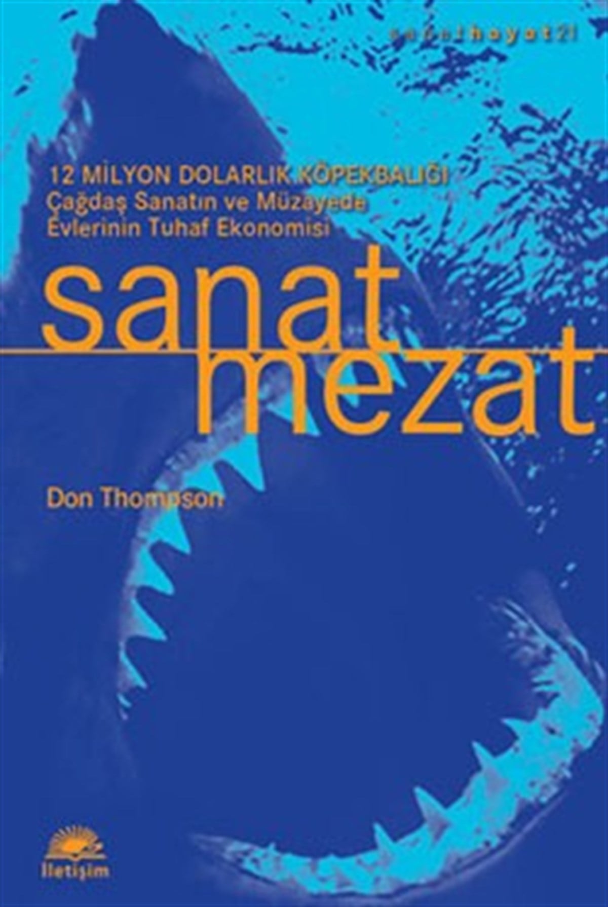 Sanat Mezat: 12 Milyon Dolarlık Köpekbalığı