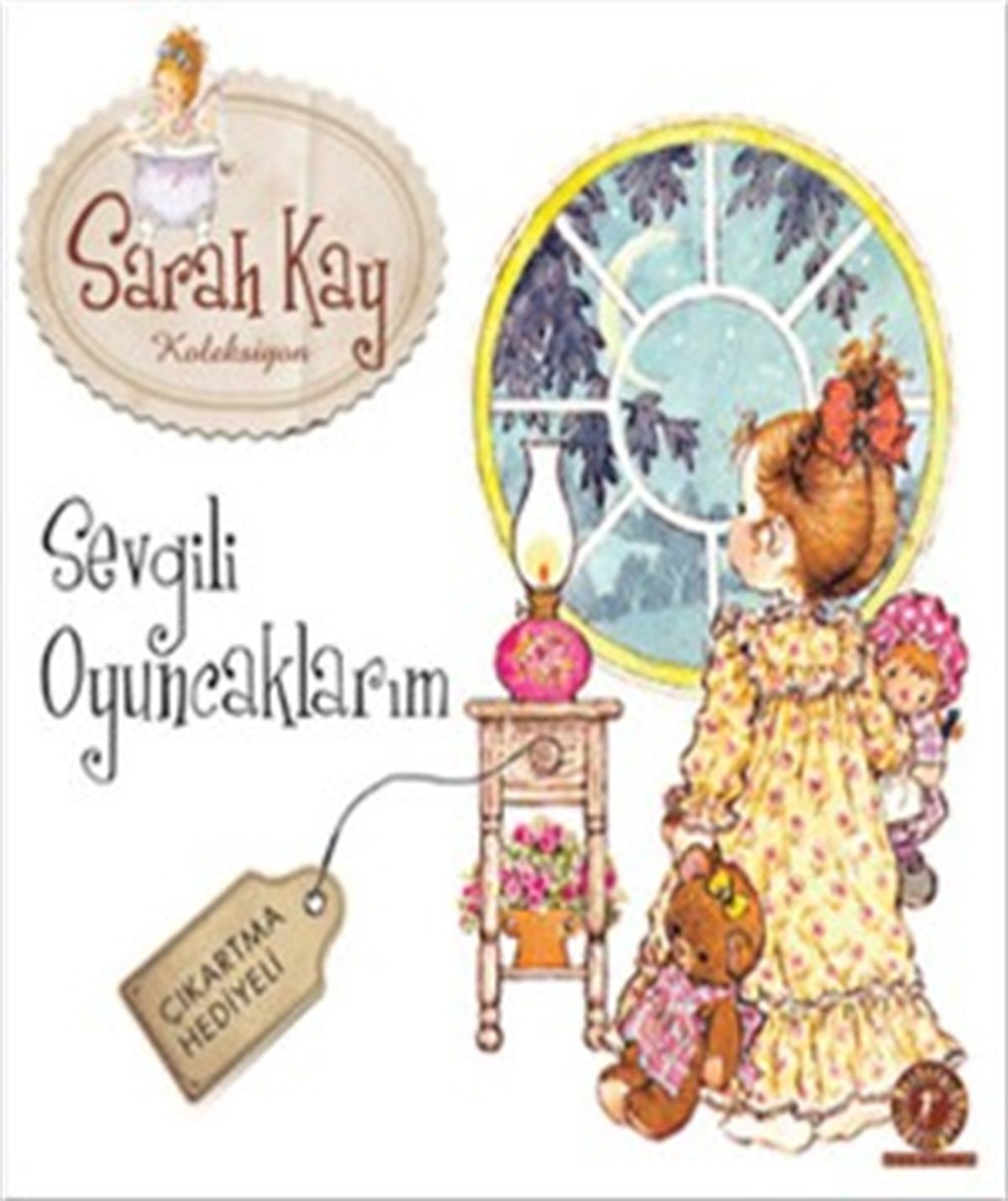 Sarah Kay Koleksiyon - Sevgili Oyuncaklarım