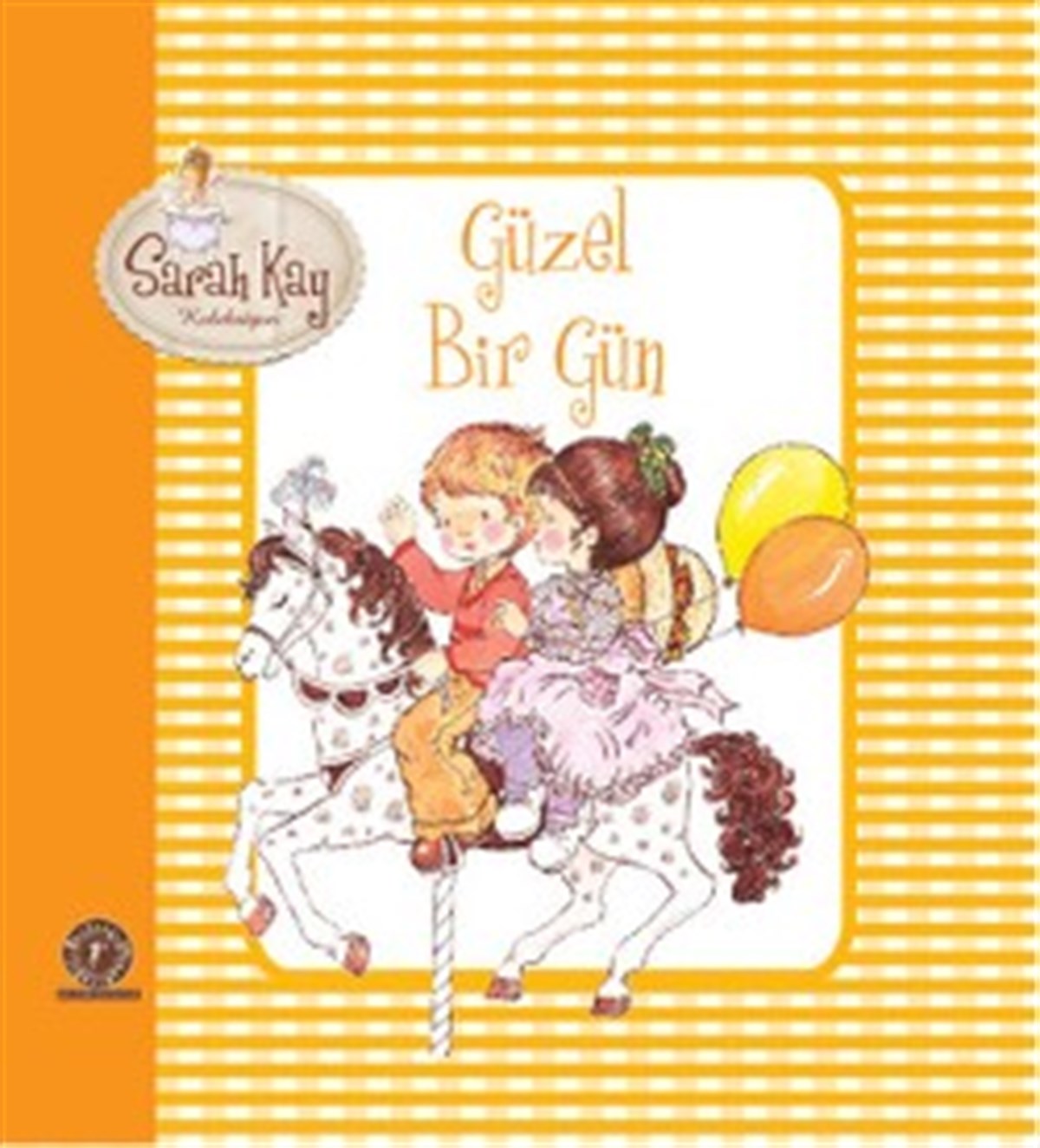 Sarah Kay Koleksiyonu - Güzel Bir Gün