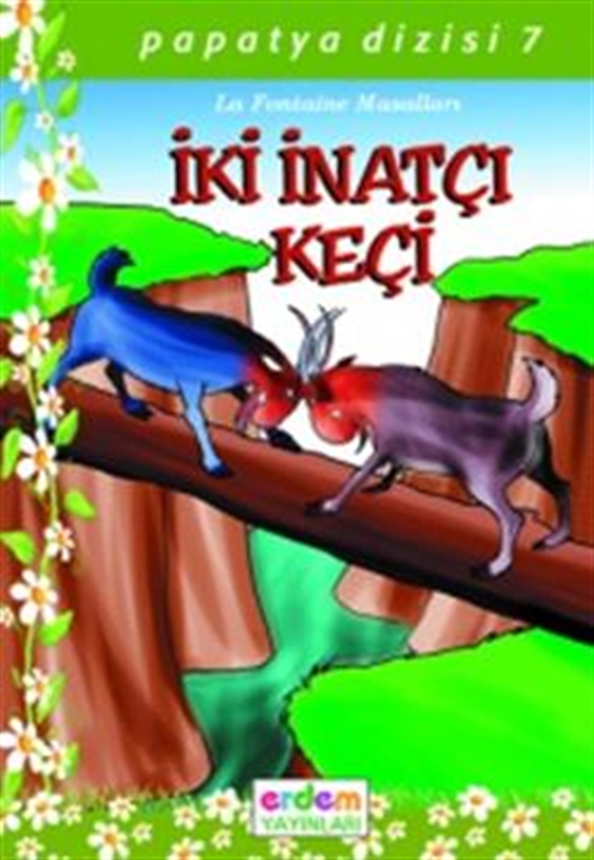 Sarı Papatya Dizisi-İki İnatçı Keçi