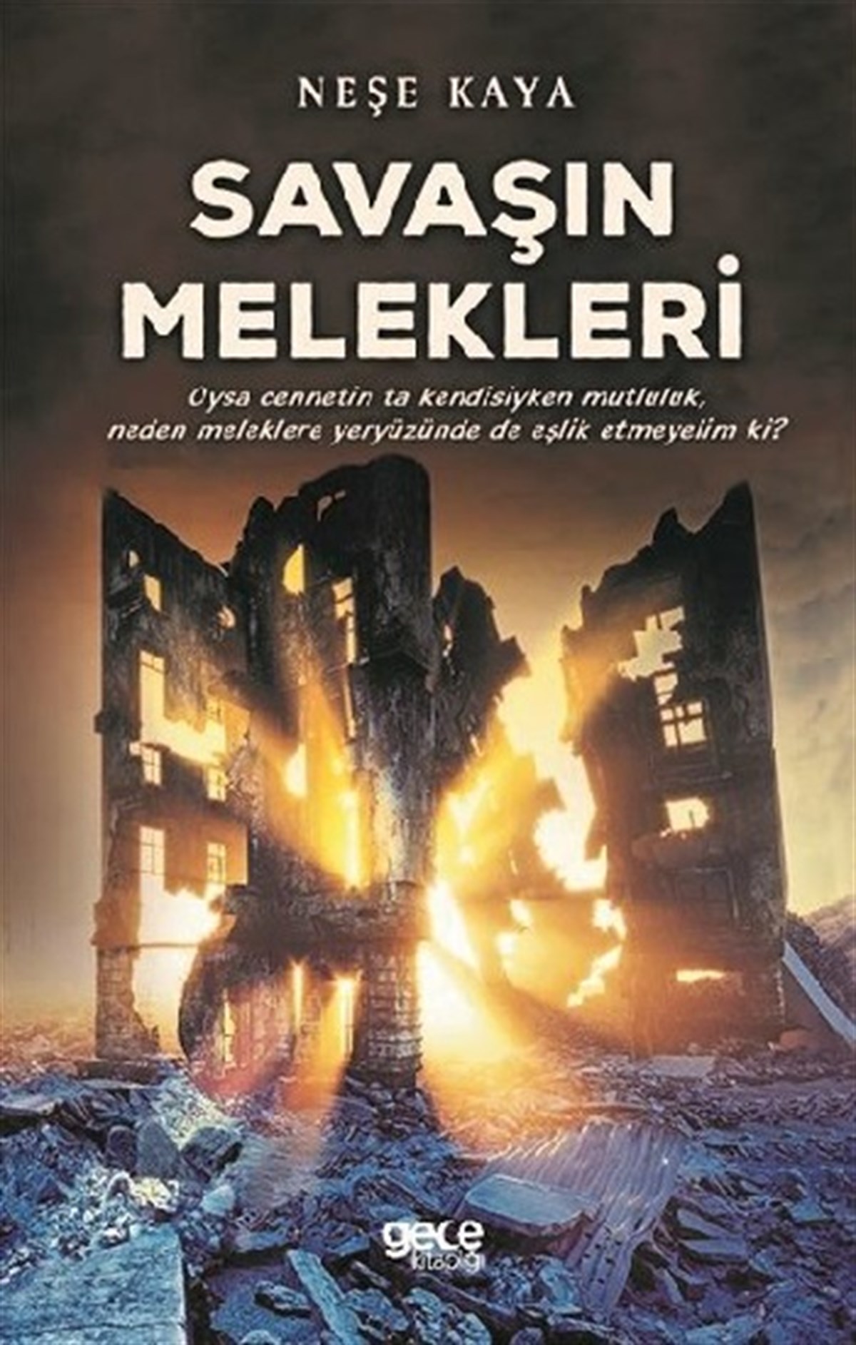 Savaşın Melekleri