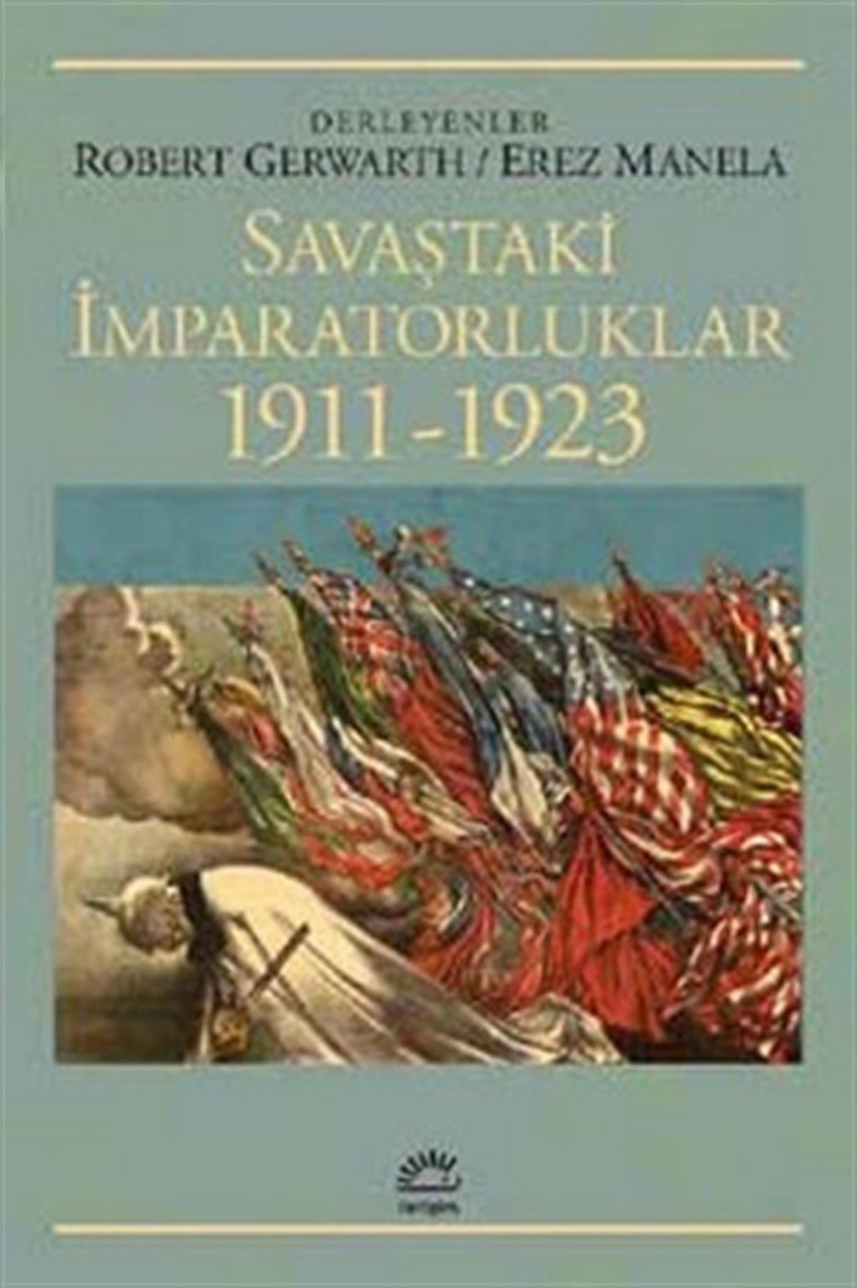 Savaştaki İmparatorluklar (1911-1923)