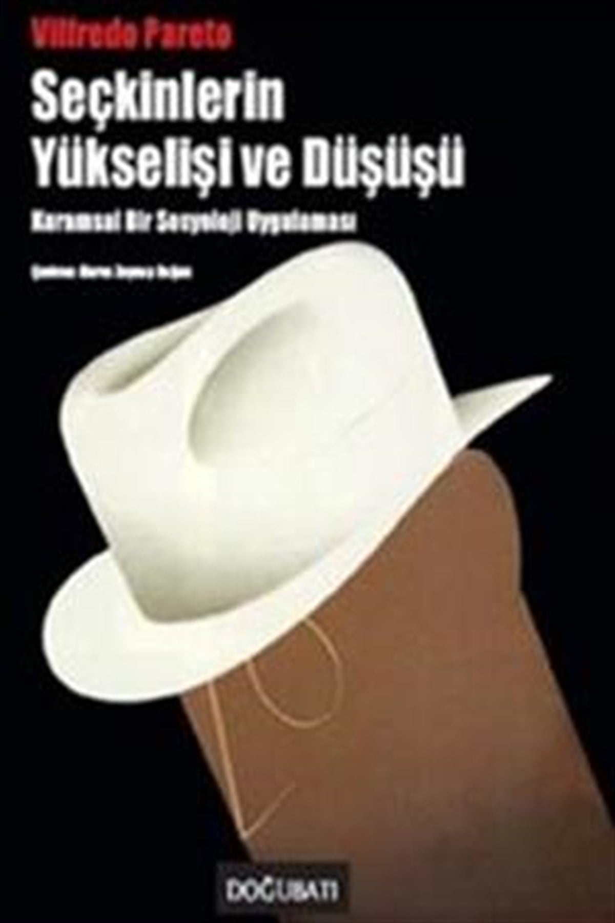 Seçkinlerin Yükselişi ve Düşüşü