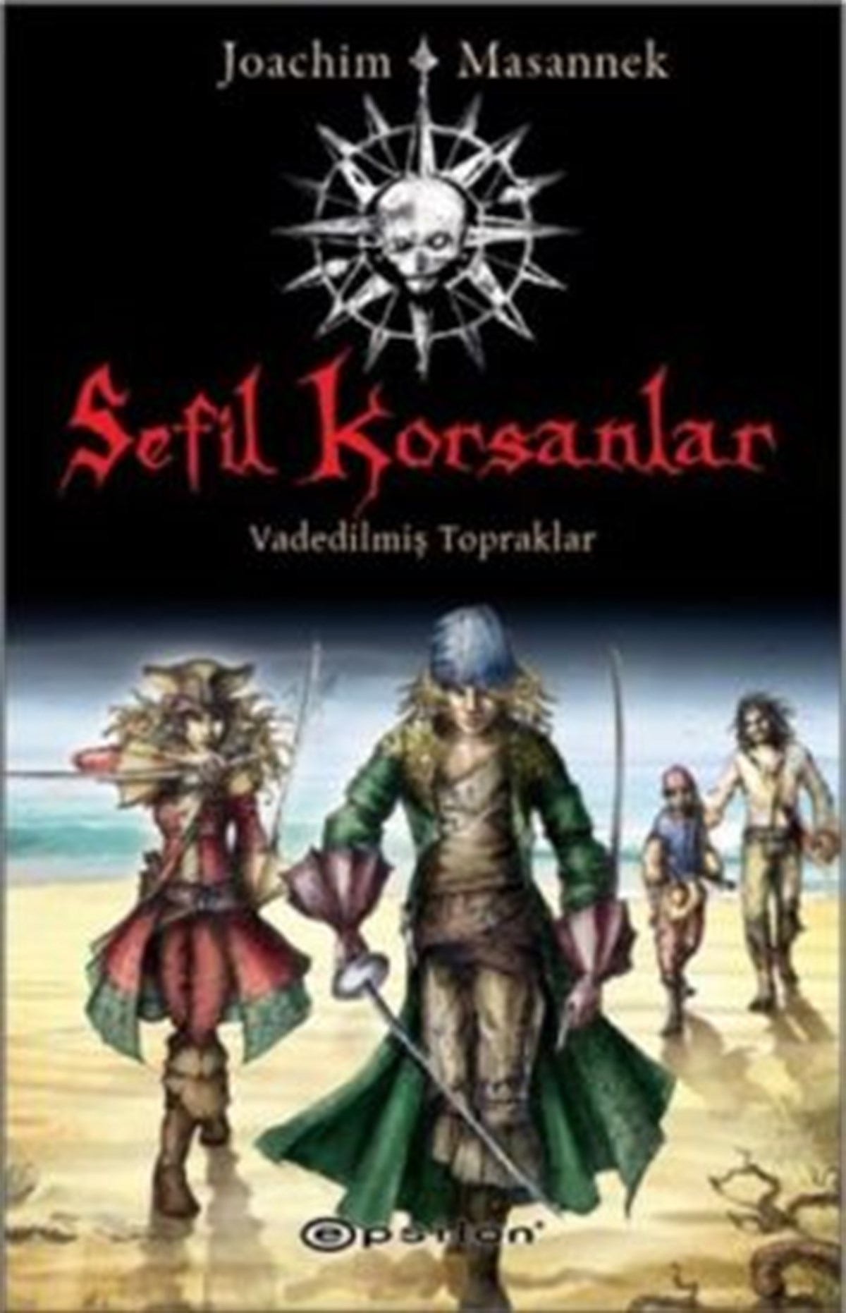 Sefil Korsanlar - Vadedilmiş Topraklar