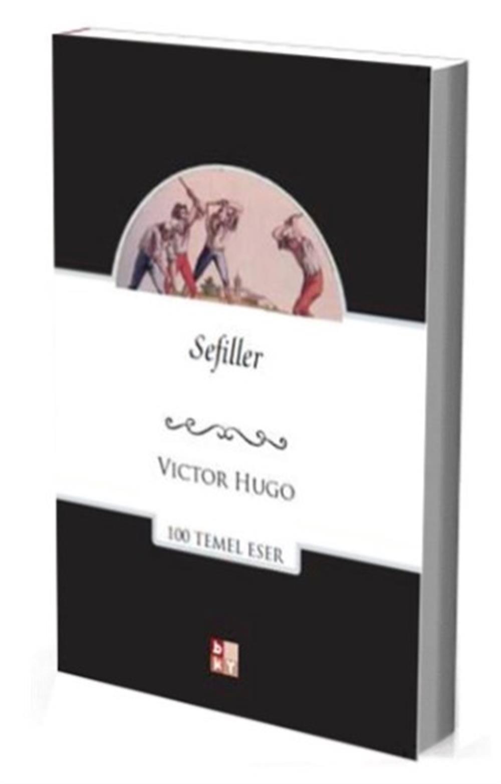 Sefiller , Victor Hugo , Babıali Kültür Yayınları , 9786055545826 ,