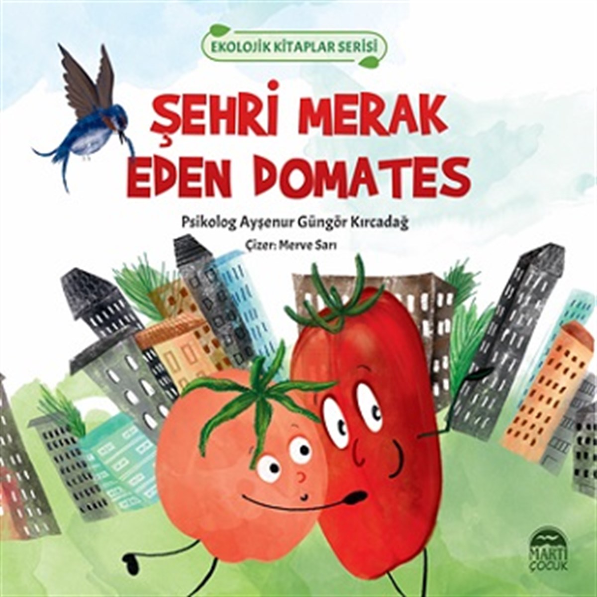 Şehri Merak Eden Domates