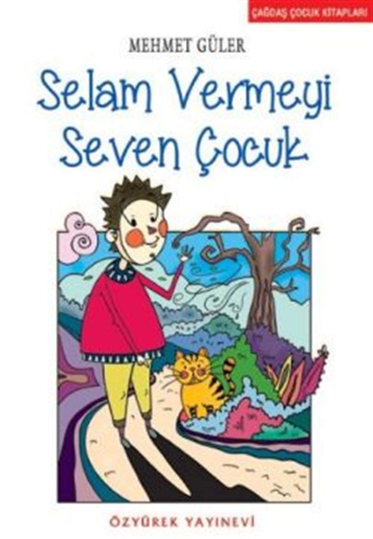 Selam Vermeyi Seven Çocuk