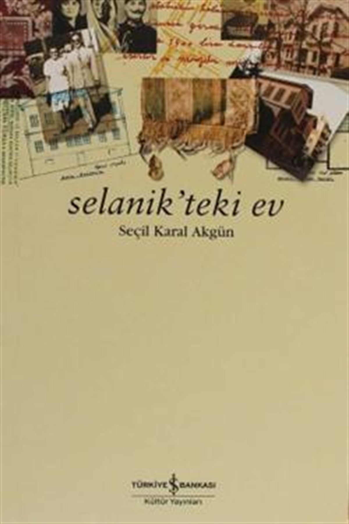 Selanik’teki Ev
