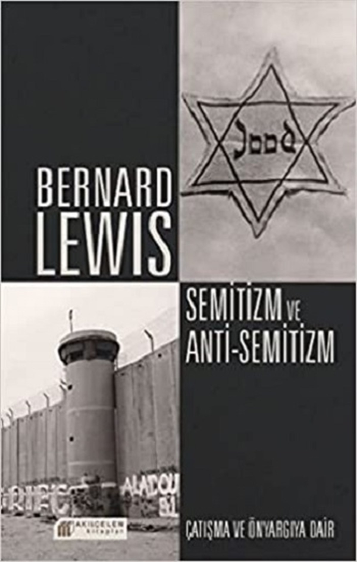 Semitizm ve Anti Semitizm - Çatışma ve Önyargıya Dair