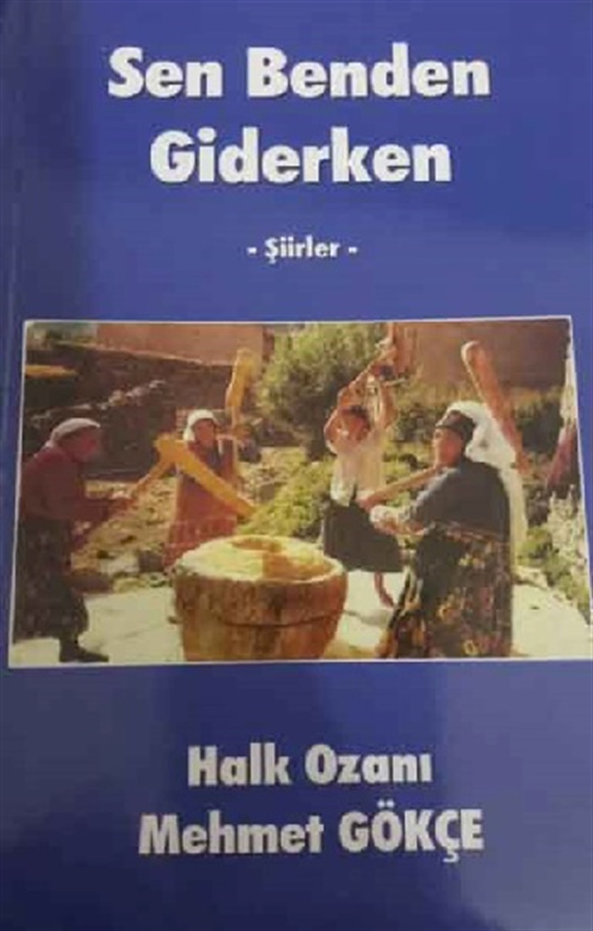 Sen Benden Giderken