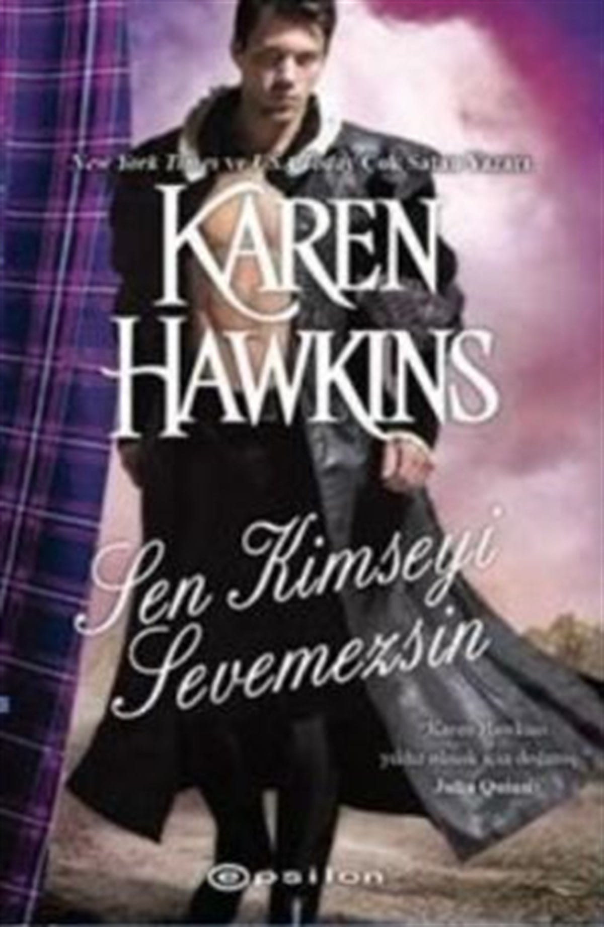 Sen Kimseyi Sevemezsin