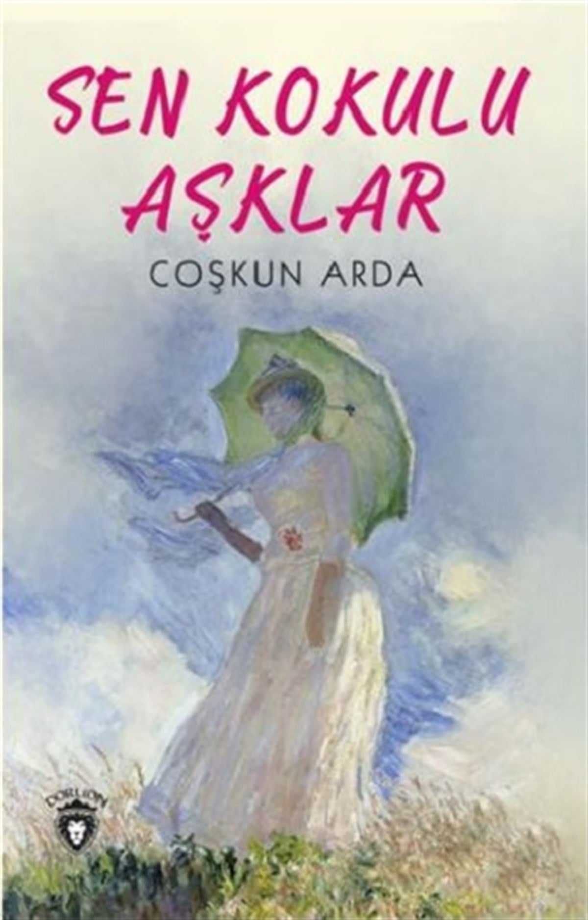 Sen Kokulu Aşklar