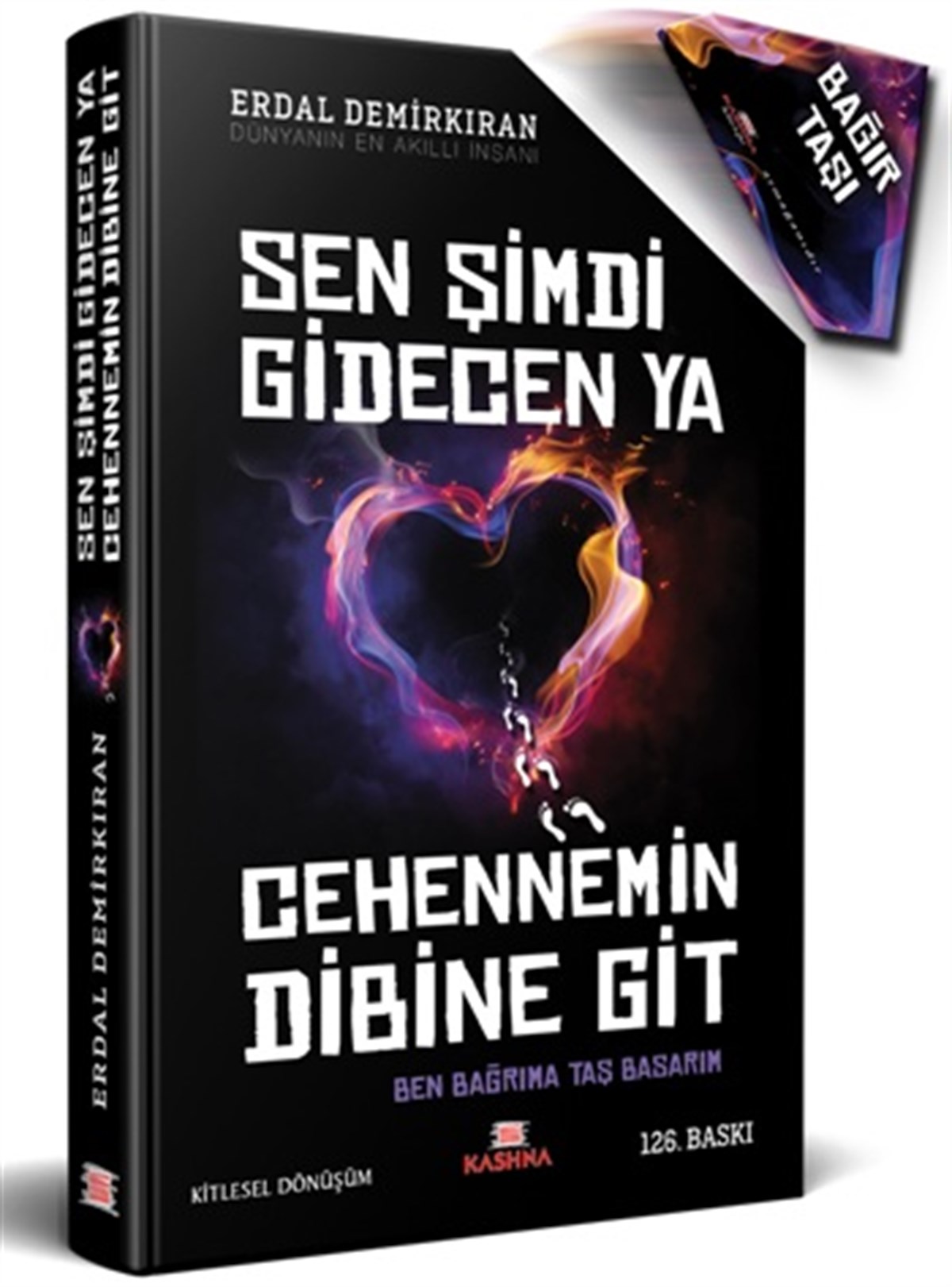 Sen Şimdi Gidecen ya Cehennemin Dibine Git