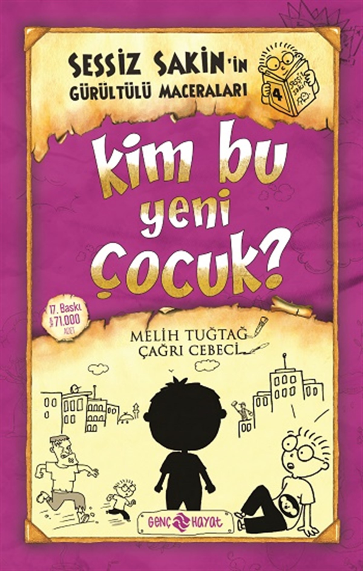 Sessiz Sakin’in Gürültülü Maceraları 4