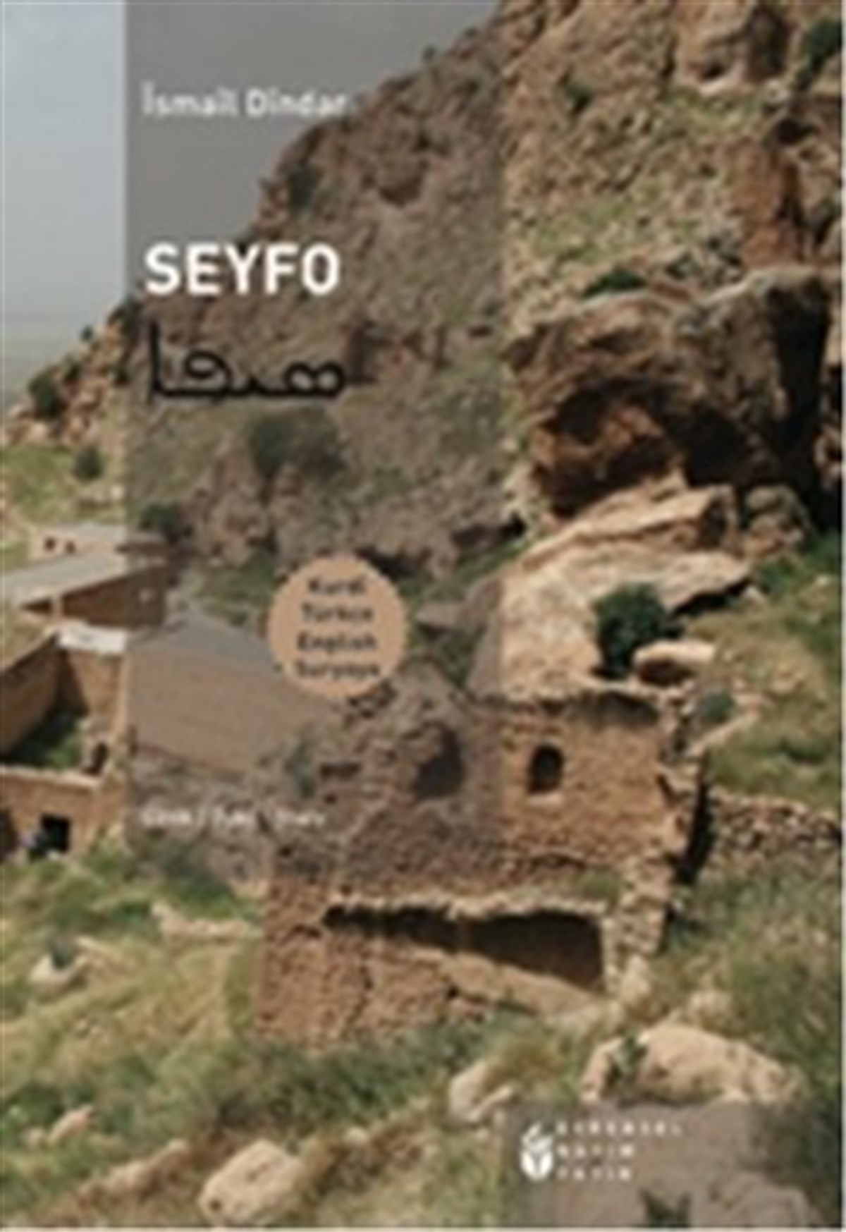 Seyfo: Türkçe - Kürtçe - İngilizce - Süryanice