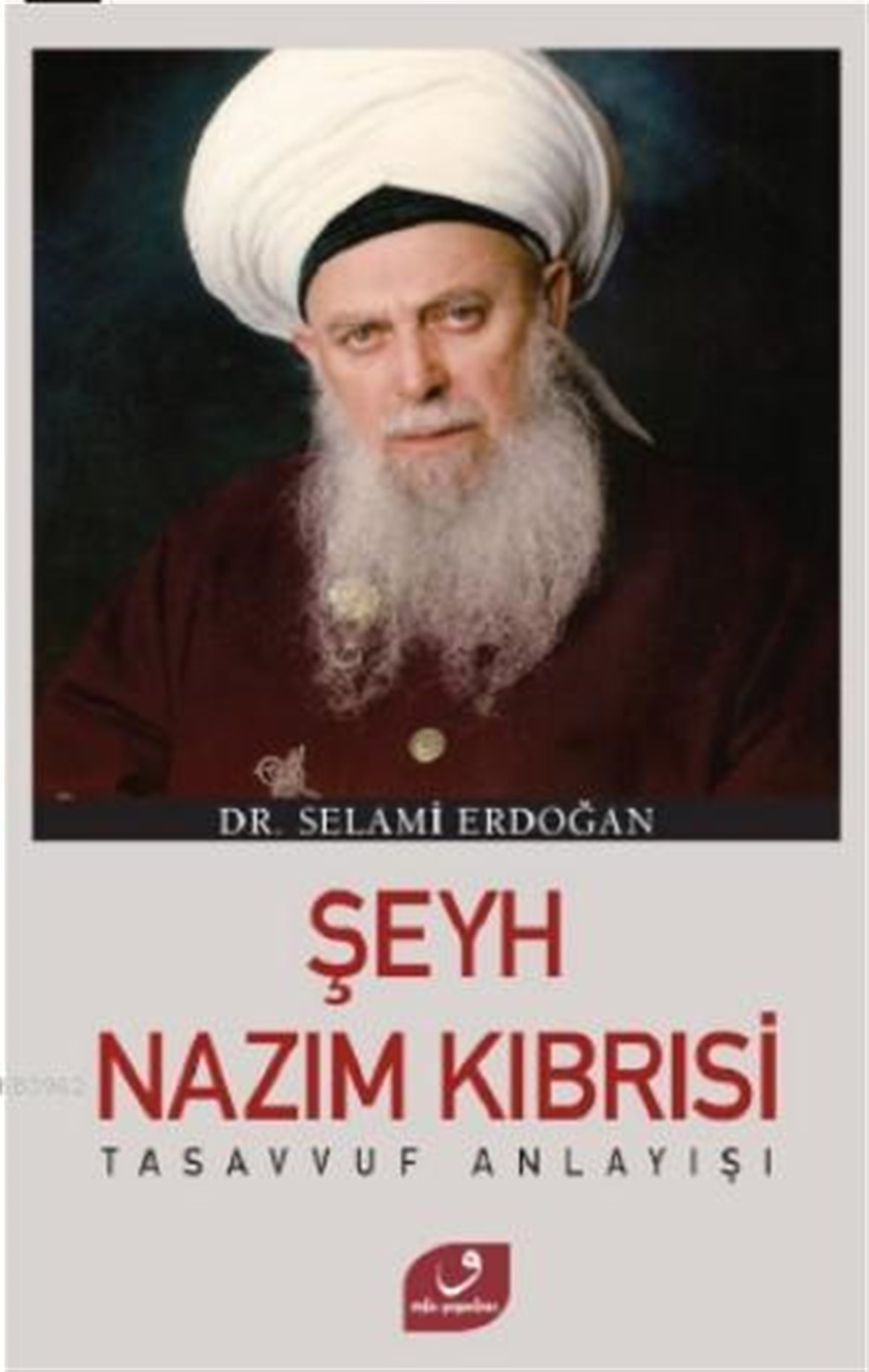 Şeyh Nazım Kıbrısi Tasavvuf Anlayışı