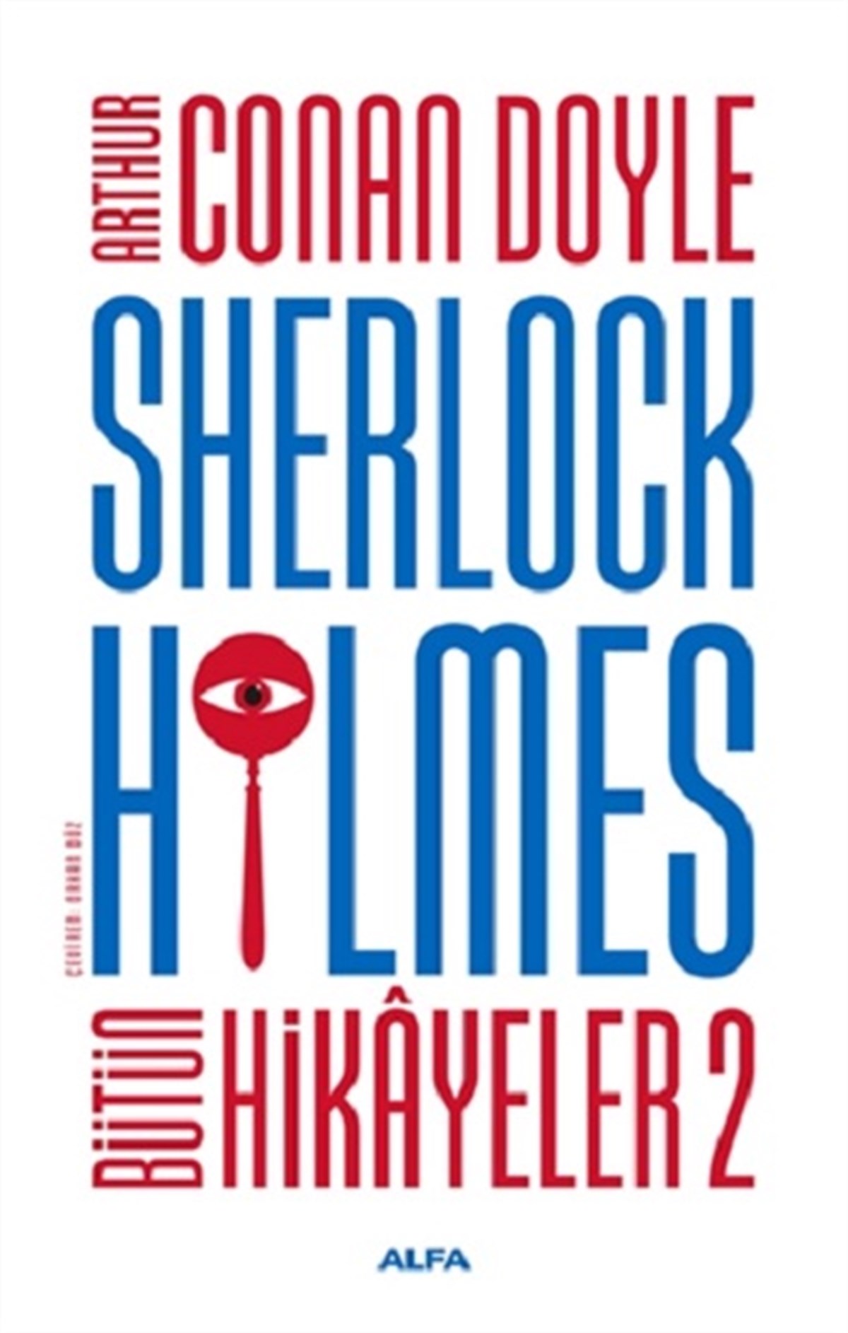 Sherlock Holmes - Bütün Hikayeler 2 (Ciltli)