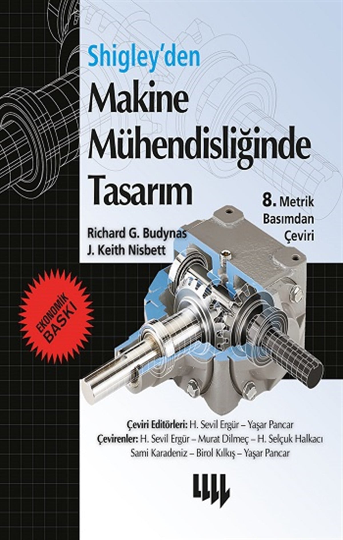 Shigley'den Makine Mühendisliğinde Tasarım (Ekonomik Baskı)