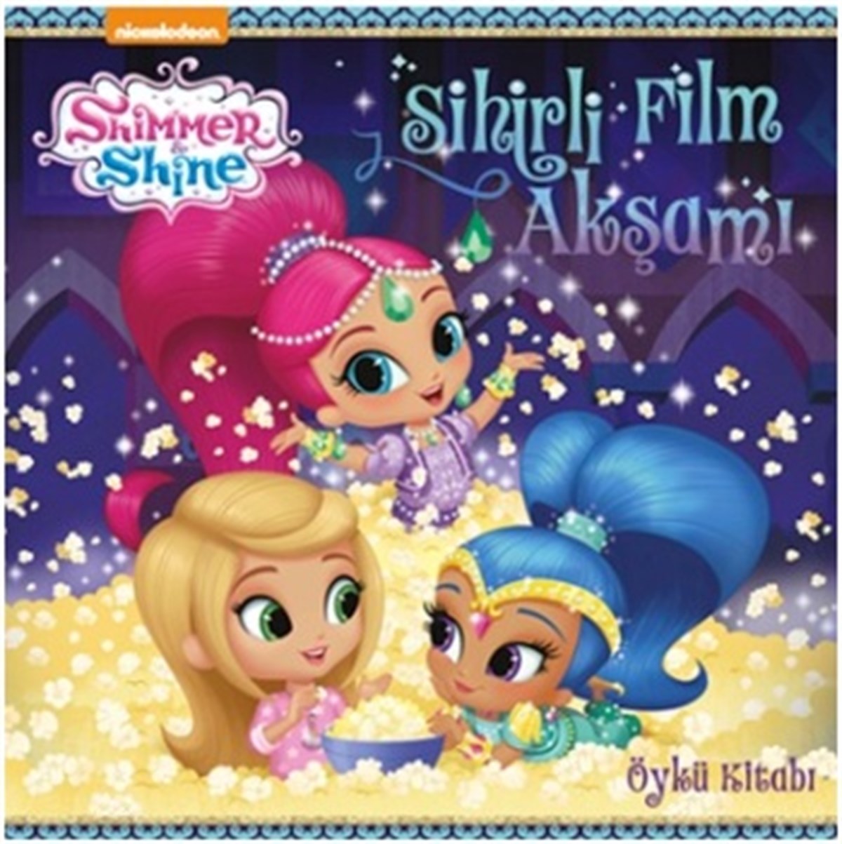 Shimmer & Shine - Sihirli Film Akşamı