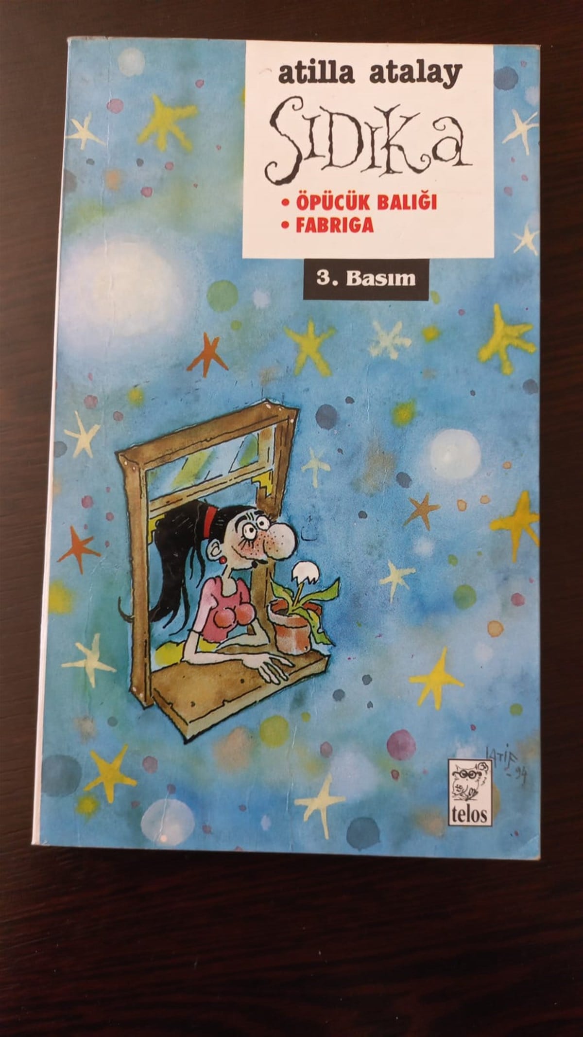 Sıdıka (SAHAF) , Atilla Atalay , Kitap Müptelası - Sahaf , 9789754705225 ,