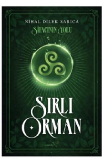 Şifacının Yolu-Sırlı Orman