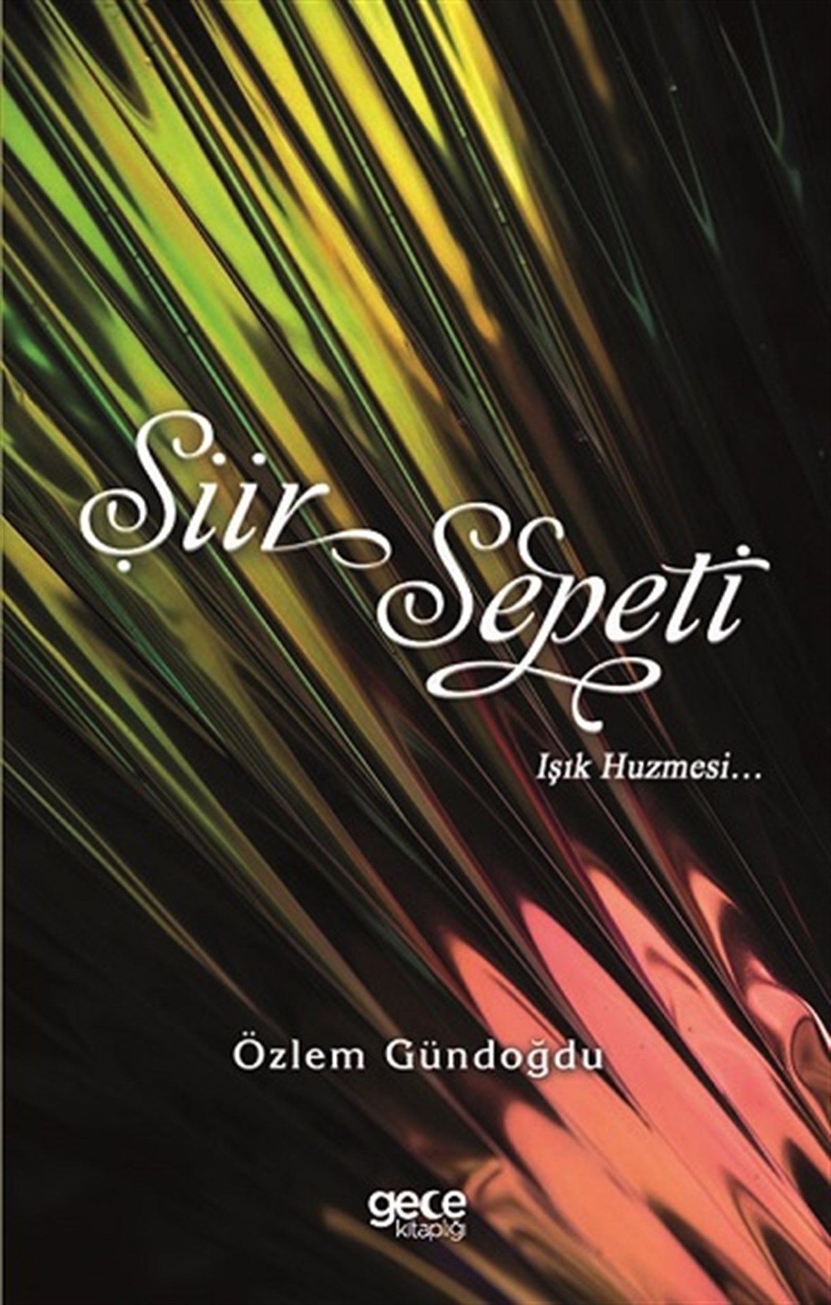 Şiir Sepeti Işık Huzmesi...